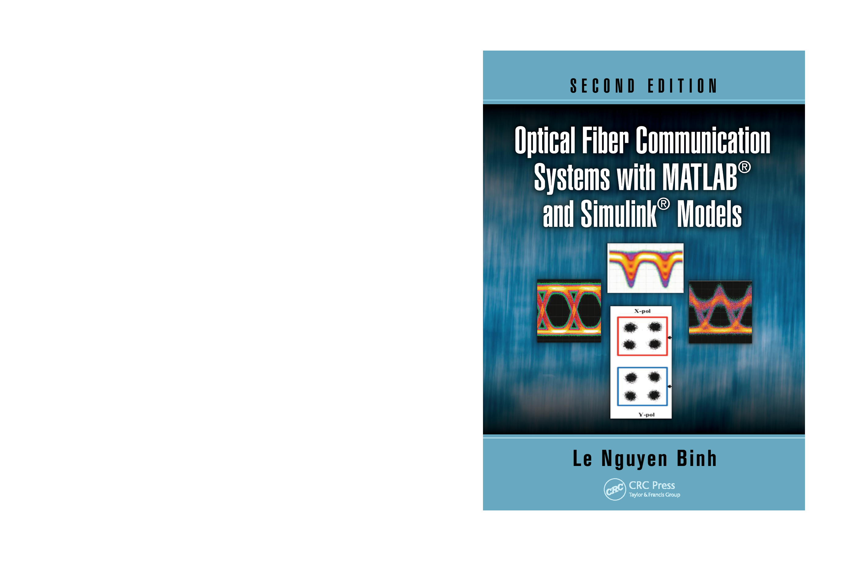 Optical fiber communication systems with MATLAB® and simulink® models  