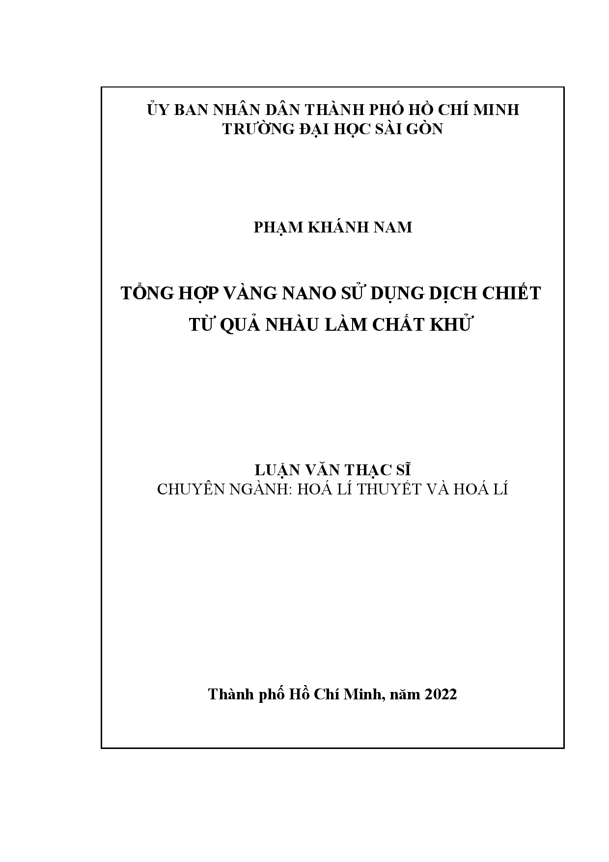 Tổng hợp vàng nano sử dụng dịch chiết từ quả nhàu làm chất khử  