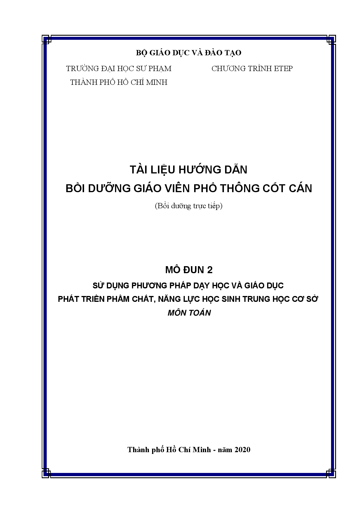 Tài liệu hướng dẫn bồi dưỡng giáo viên phổ thông cốt cán (Bồi dưỡng trực tiếp)  