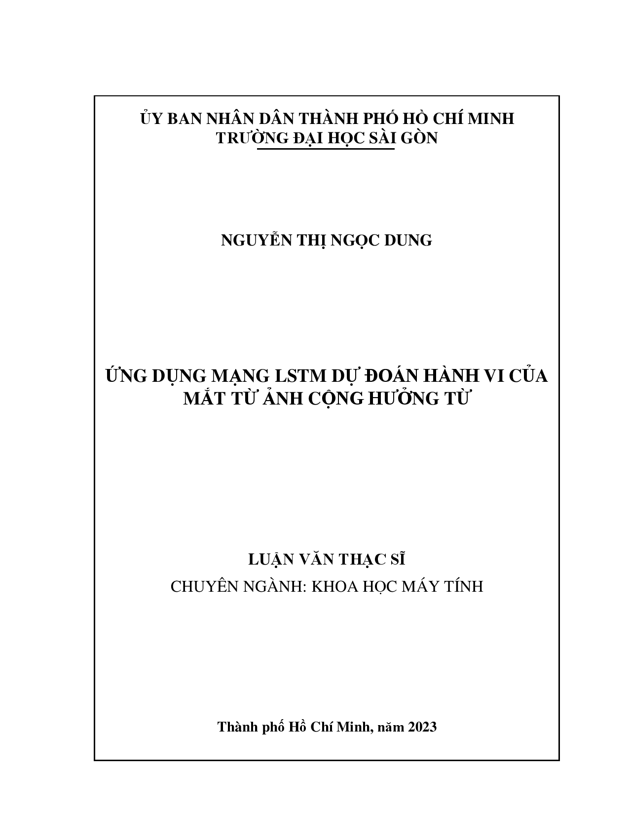 Ứng dụng mạng LSTM dự đoán hành vi của mắt từ ảnh cộng hưởng từ  