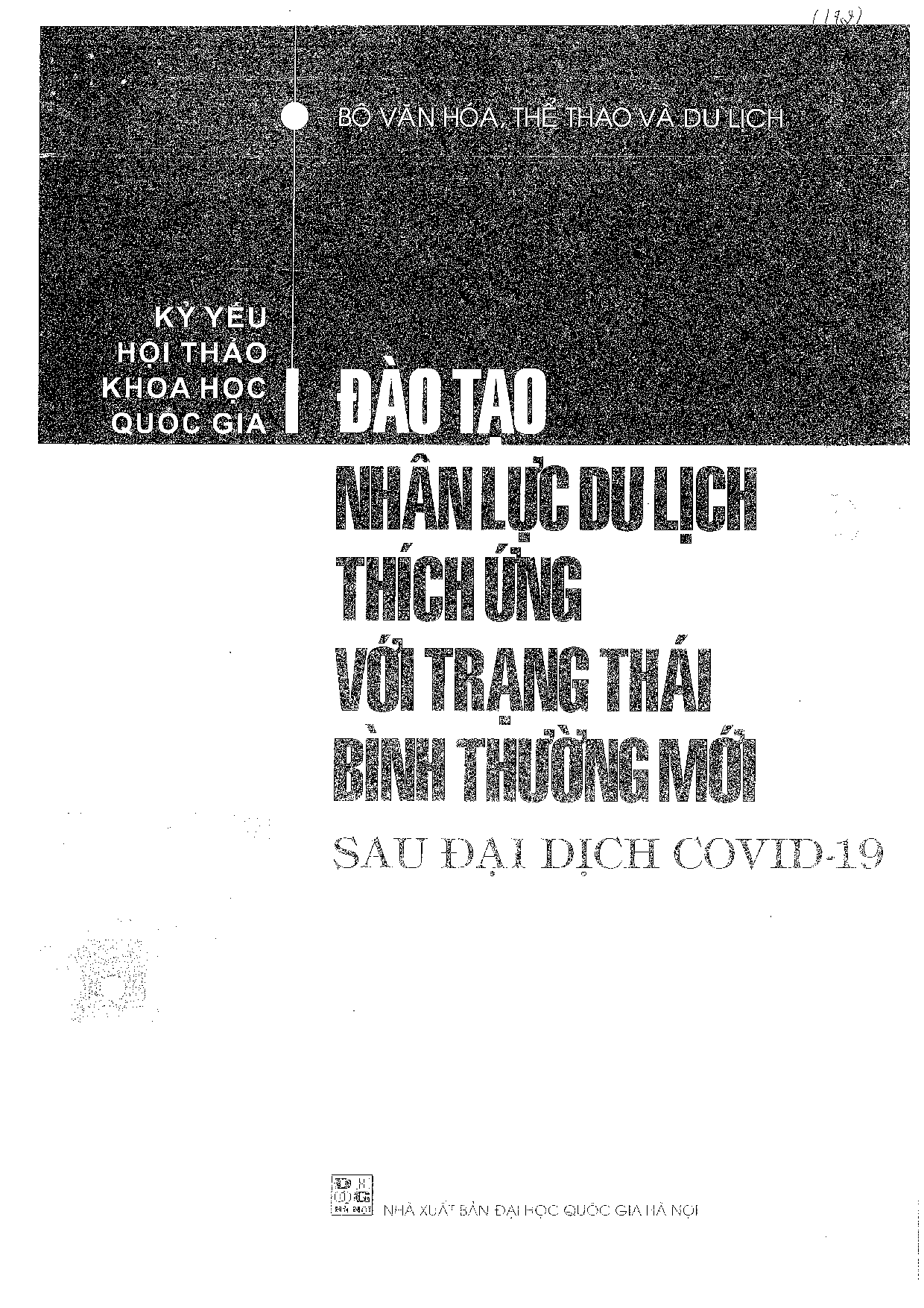 Những ảnh hưởng trong đào tạo nhân lực ngành du lịch sau đại dịch Covid-19 và giải pháp đề xuất  