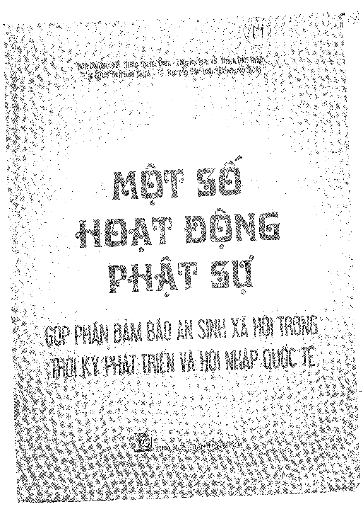 Từ các hoạt động từ thiện xã hội của phật giáo Hội An (Quảng Nam) nghĩ về vai trò nhập thế Phật giáo trong thời kỳ phát triển và hội nhập quốc tế  