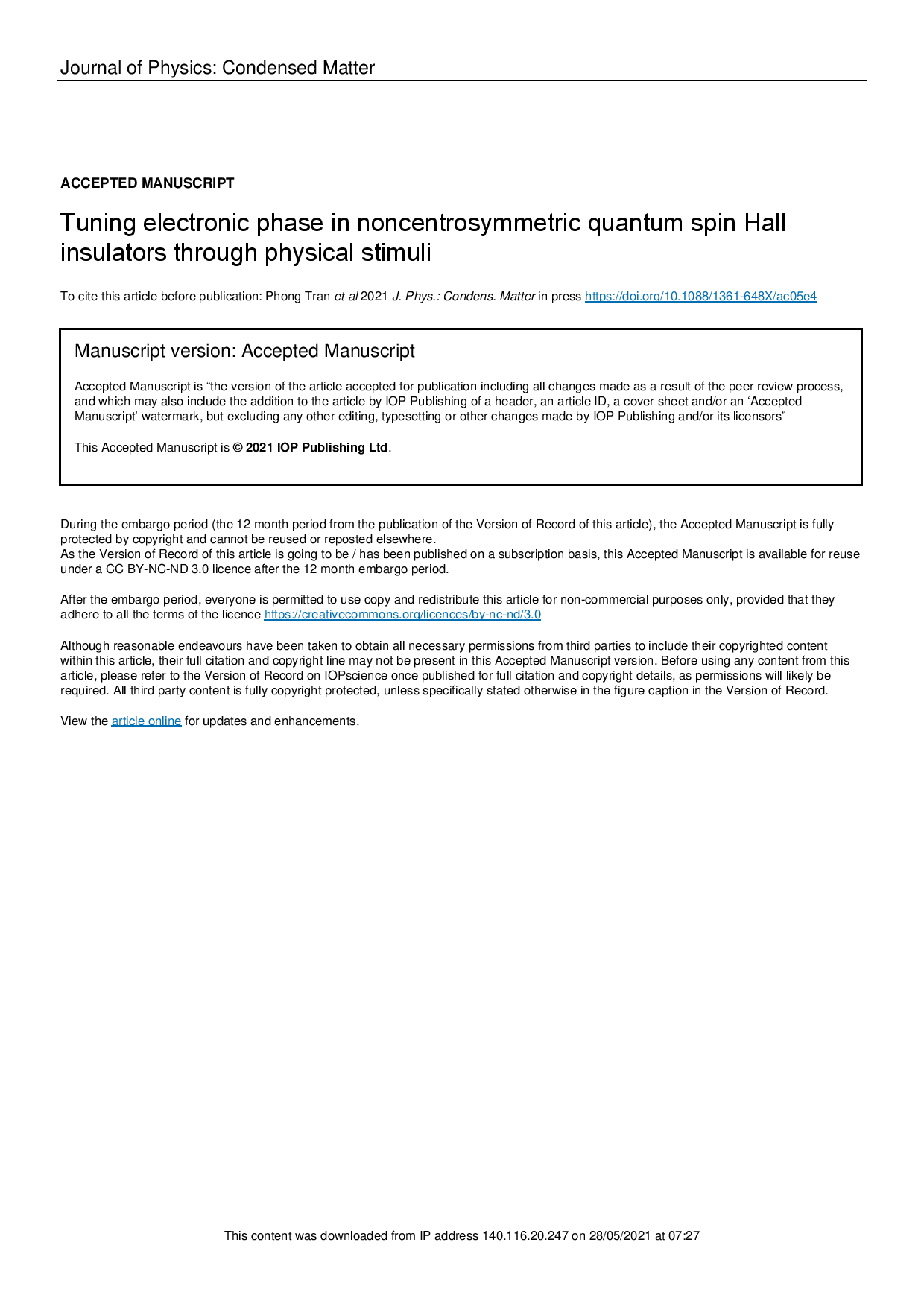 Tuning electronic phase in noncentrosymmetric quantum spin Hall insulators through physical stimuli  