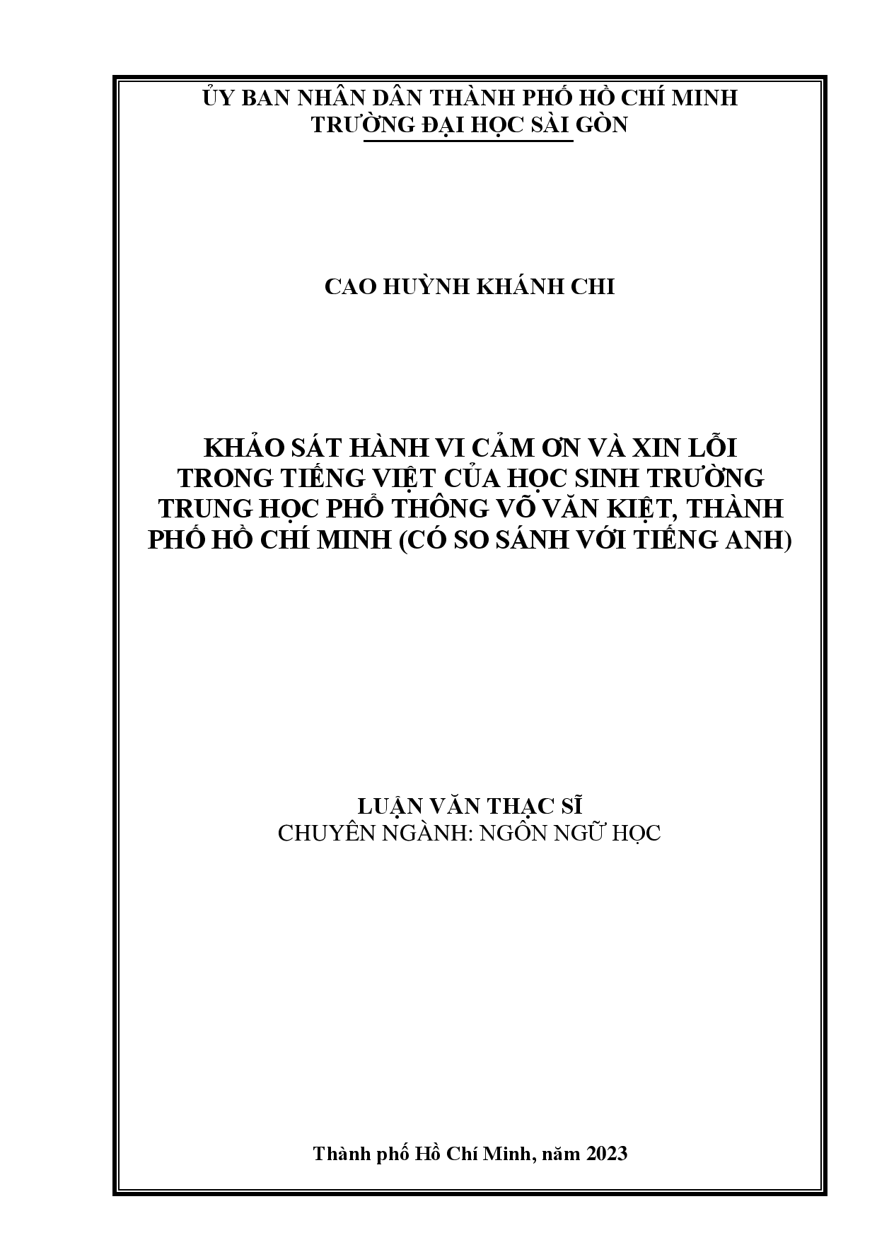 Khảo sát hành vi cảm ơn và xin lỗi trong tiếng Việt của học sinh trường Trung học phổ thông Võ Văn Kiệt, Thành phố Hồ Chí Minh (có so sánh với tiếng Anh)  