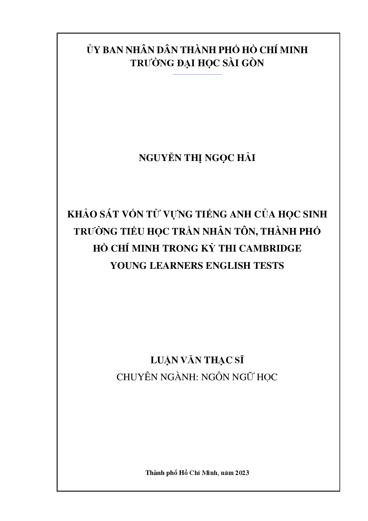 Khảo sát vốn từ vựng tiếng Anh của học sinh trường Tiểu học Trần Nhân Tôn, Thành phố Hồ Chí Minh trong kỳ thi Cambridge Young Learners English Tests  