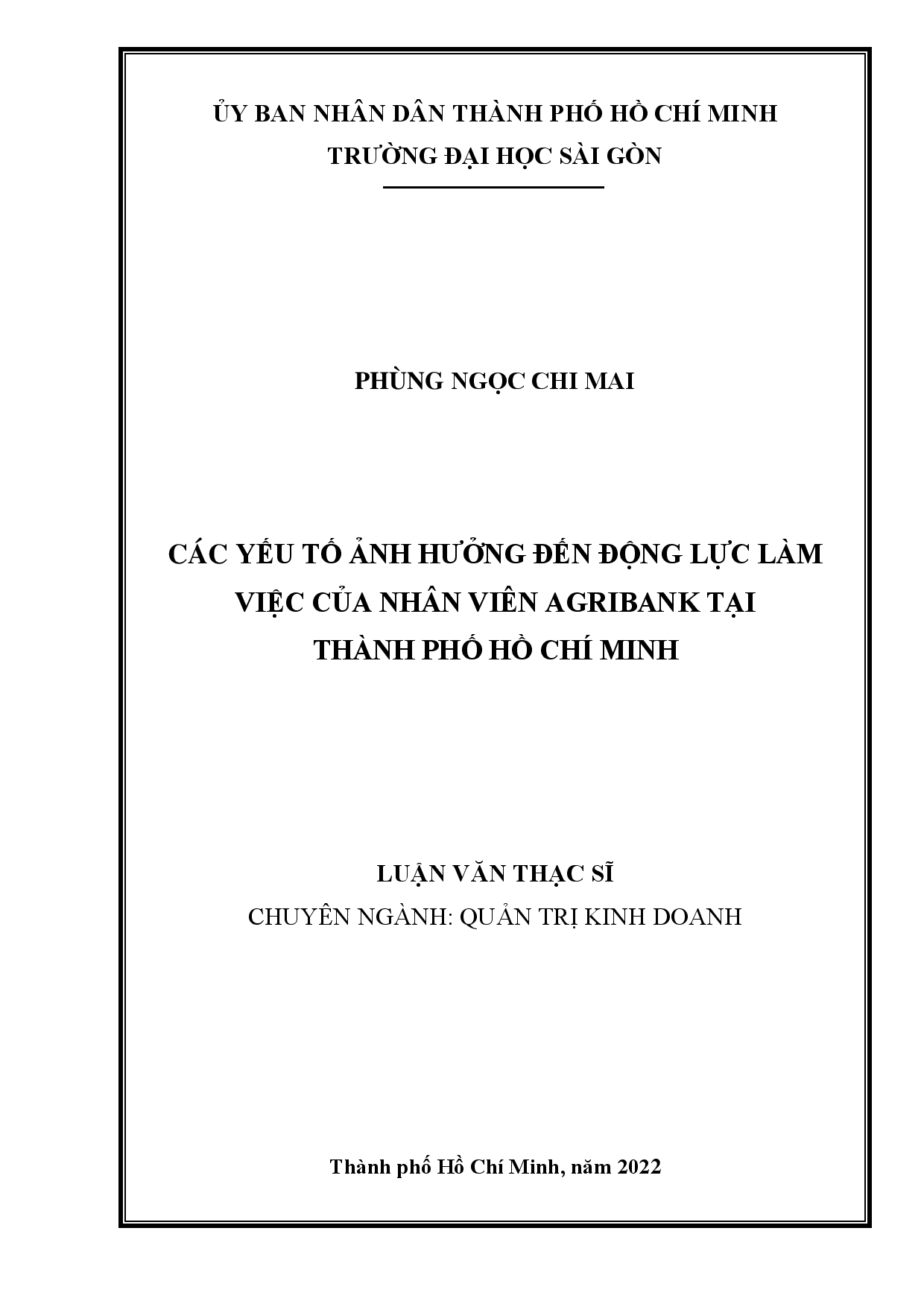 Các yếu tố ảnh hưởng đến động lực làm việc của nhân viên Agribank tại Thành phố Hồ Chí Minh  