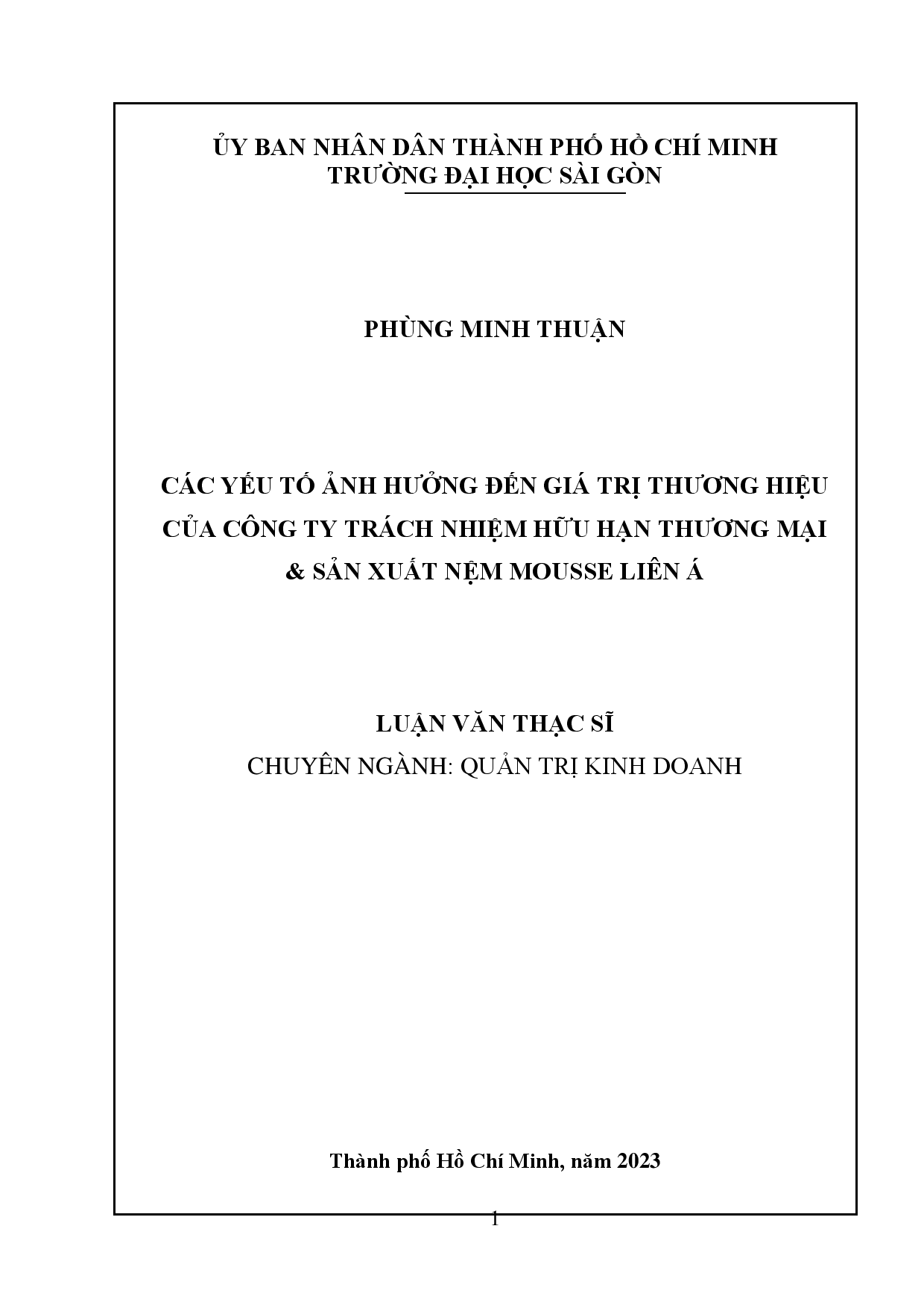 Các yếu tố ảnh hưởng đến giá trị thương hiệu của Công ty trách nhiệm hữu hạn thương mại & sản xuất nệm Mousse Liên Á  