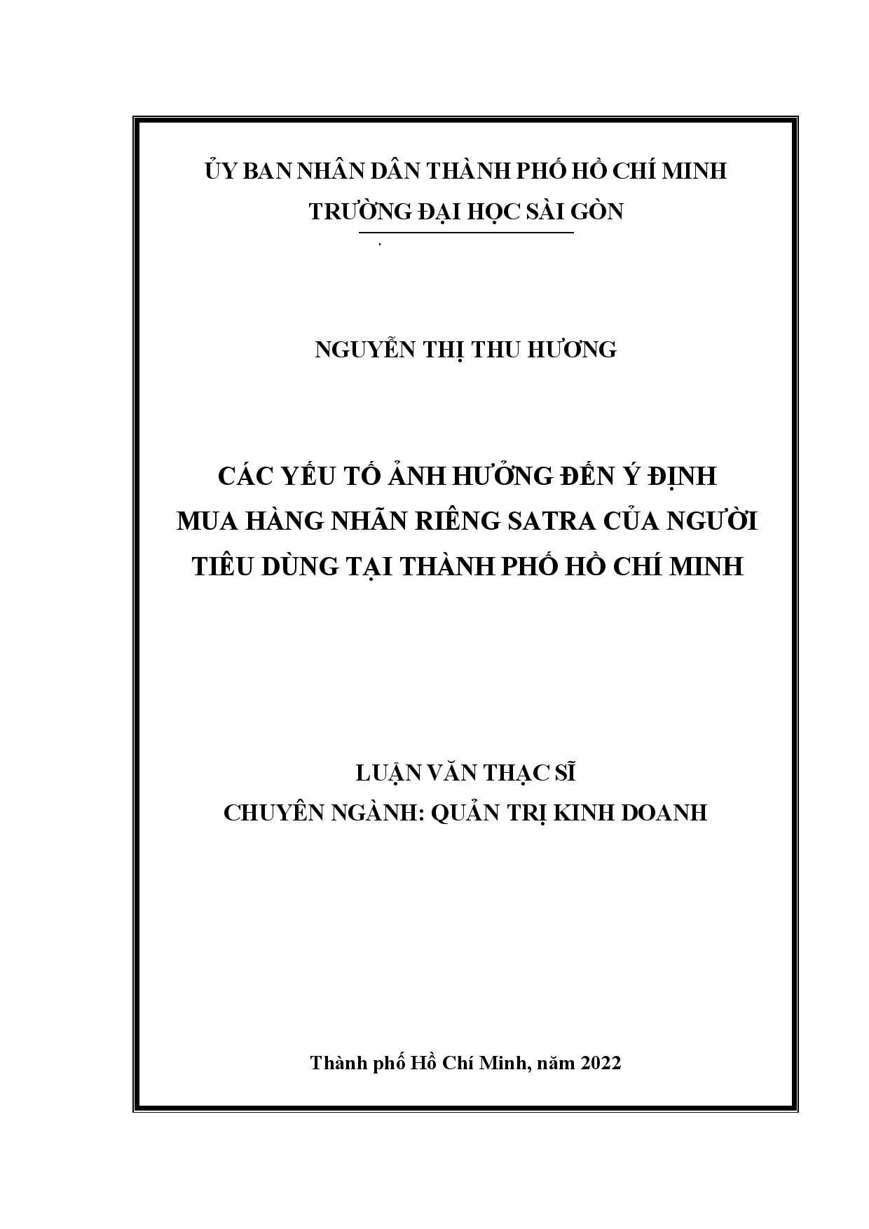 Các yếu tố ảnh hưởng đến ý định mua hàng nhãn riêng Satra của người tiêu dùng tại Thành phố Hồ Chí Minh  