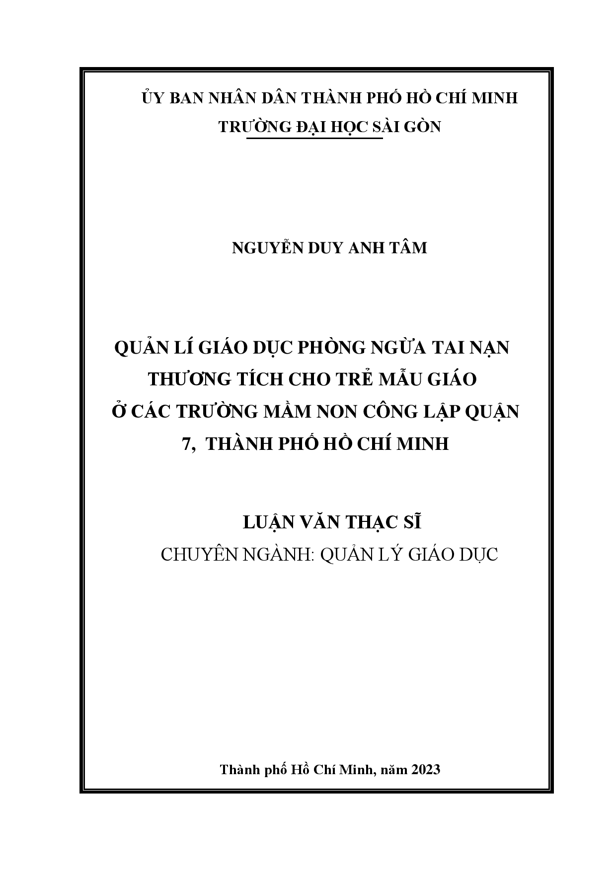 Quản lí giáo dục phòng ngừa tai nạn thương tích cho trẻ mẫu giáo ở các trường mầm non công lập Quận 7, Thành phố Hồ Chí Minh  