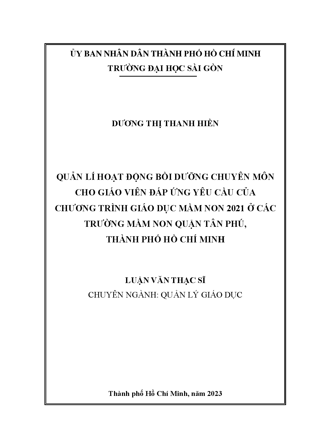 Quản lí hoạt động bồi dưỡng chuyên môn cho giáo viên đáp ứng yêu cầu của chương trình giáo dục mầm non 2021 ở các trường mầm non quận Tân Phú, Thành phố Hồ Chí Minh  