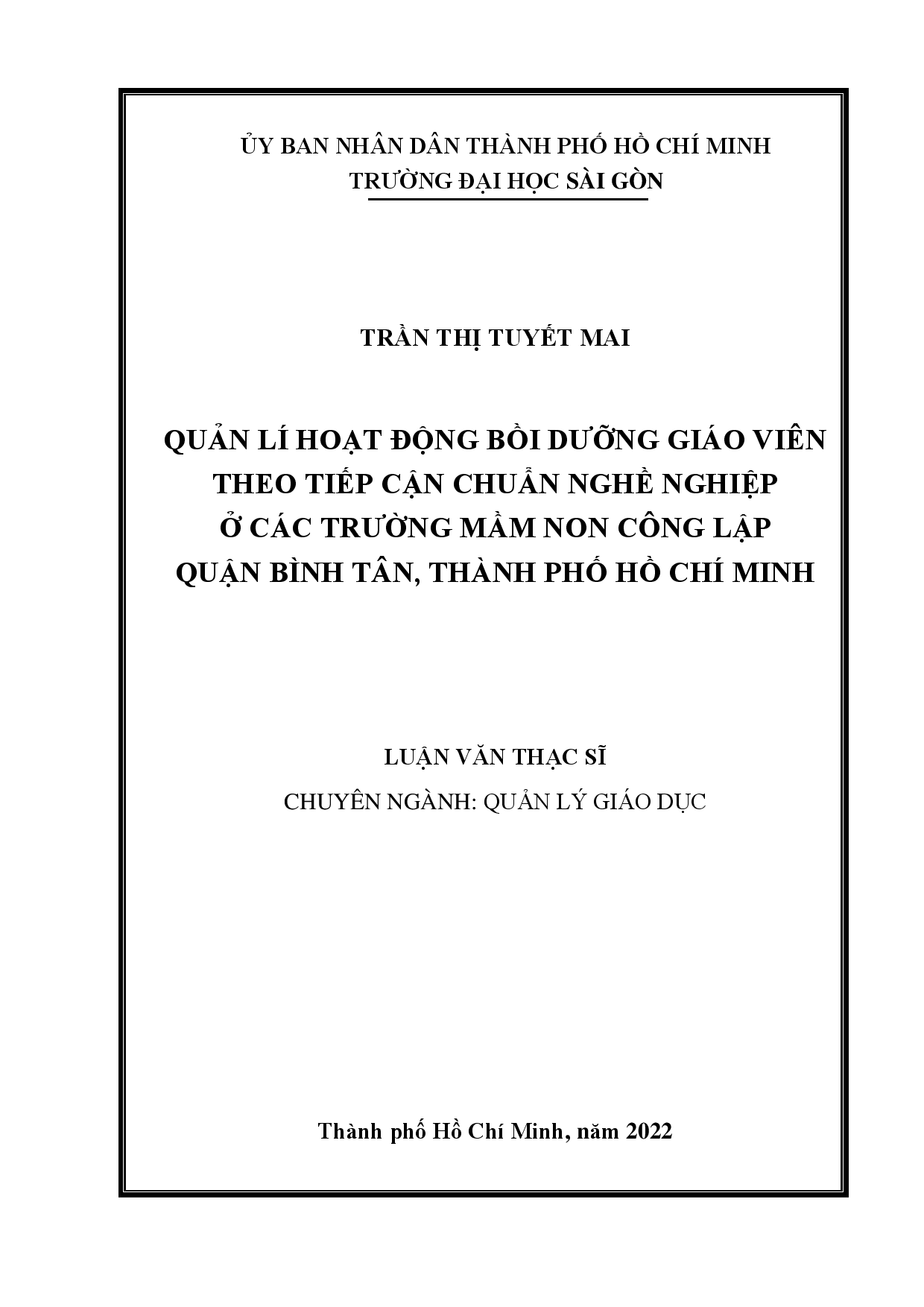 Quản lí hoạt động bồi dưỡng giáo viên theo tiếp cận chuẩn nghề nghiệp ở các trường mầm non công lập quận Bình Tân, Thành phố Hồ Chí Minh  