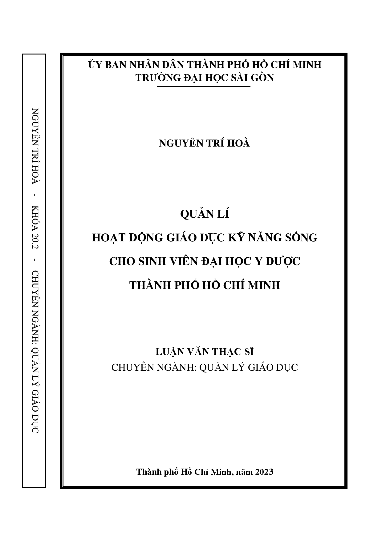 Quản lí hoạt động giáo dục kỹ năng sống cho sinh viên Đại học Y Dược Thành phố Hồ Chí Minh  