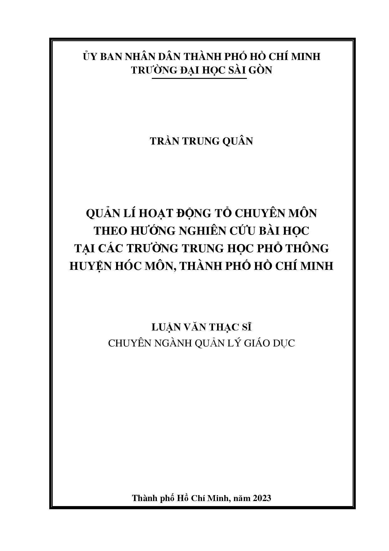 Quản lí hoạt động tổ chuyên môn theo hướng nghiên cứu bài học tại các trường trung học phổ thông huyện Hóc Môn, Thành phố Hồ Chí Minh  