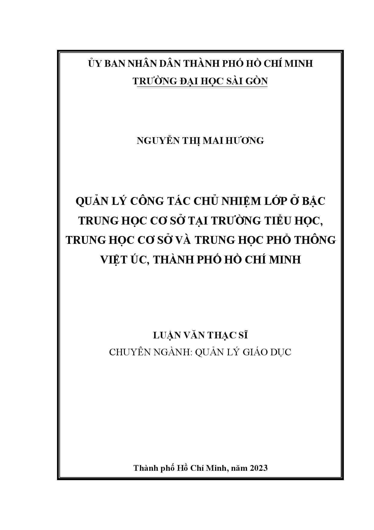 Quản lý công tác chủ nhiệm lớp ở bậc trung học cơ sở tại Trường Tiểu học, Trung học cơ sở và Trung học phổ thông Việt Úc, Thành phố Hồ Chí Minh  