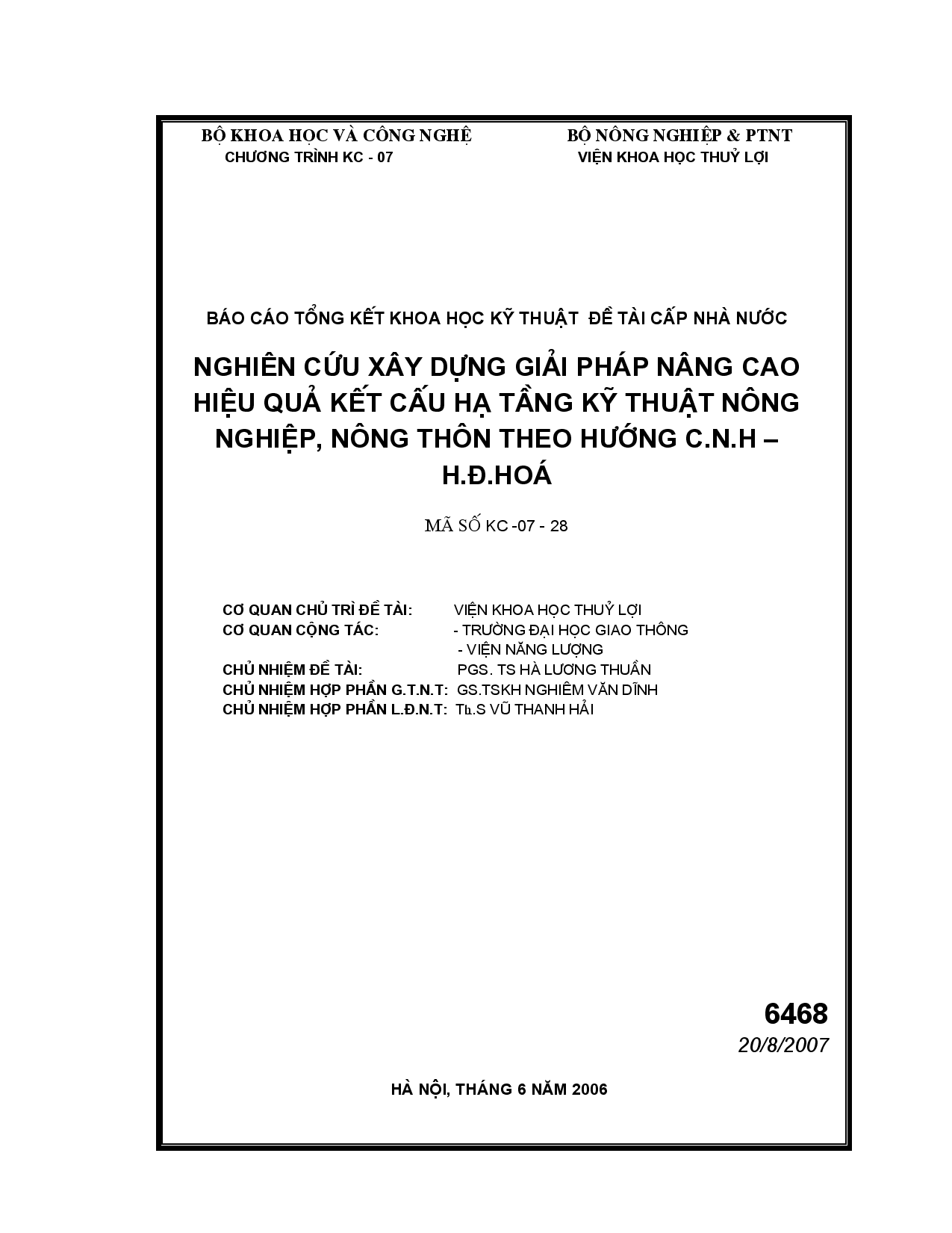 Nghiên cứu xây dựng giải pháp nâng cao hiệu quả kết cấu hạ tầng kỹ thuật nông nghiệp, nông thôn theo hướng C.N.H-H.Đ.Hoá  