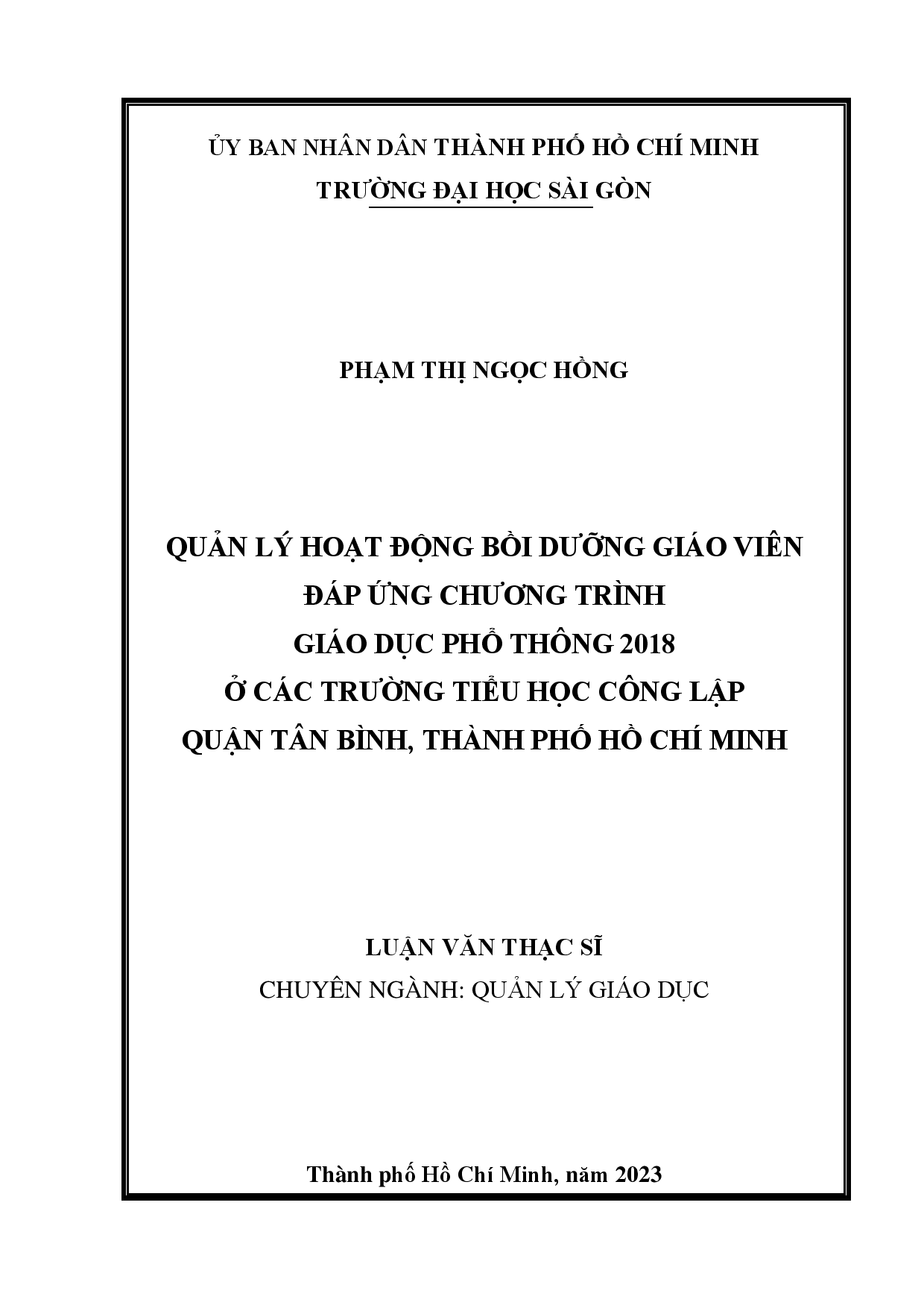 Quản lý hoạt động bồi dưỡng giáo viên đáp ứng chương trình giáo dục phổ thông 2018 ở các trường tiểu học công lập quận Tân Bình, Thành phố Hồ Chí Minh  