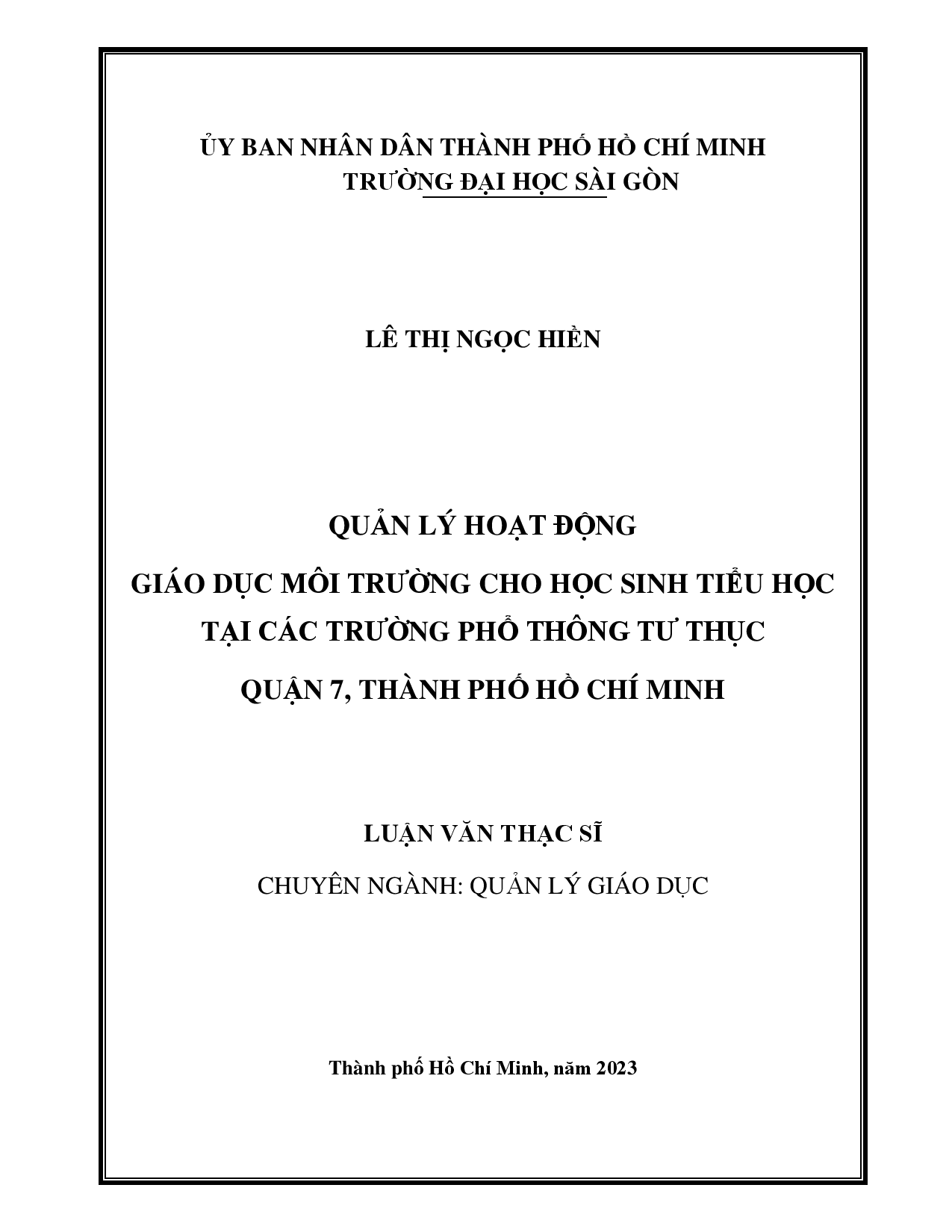 Quản lý hoạt động giáo dục môi trường cho học sinh tiểu học tại các trường phổ thông tư thục Quận 7, Thành phố Hồ Chí Minh  