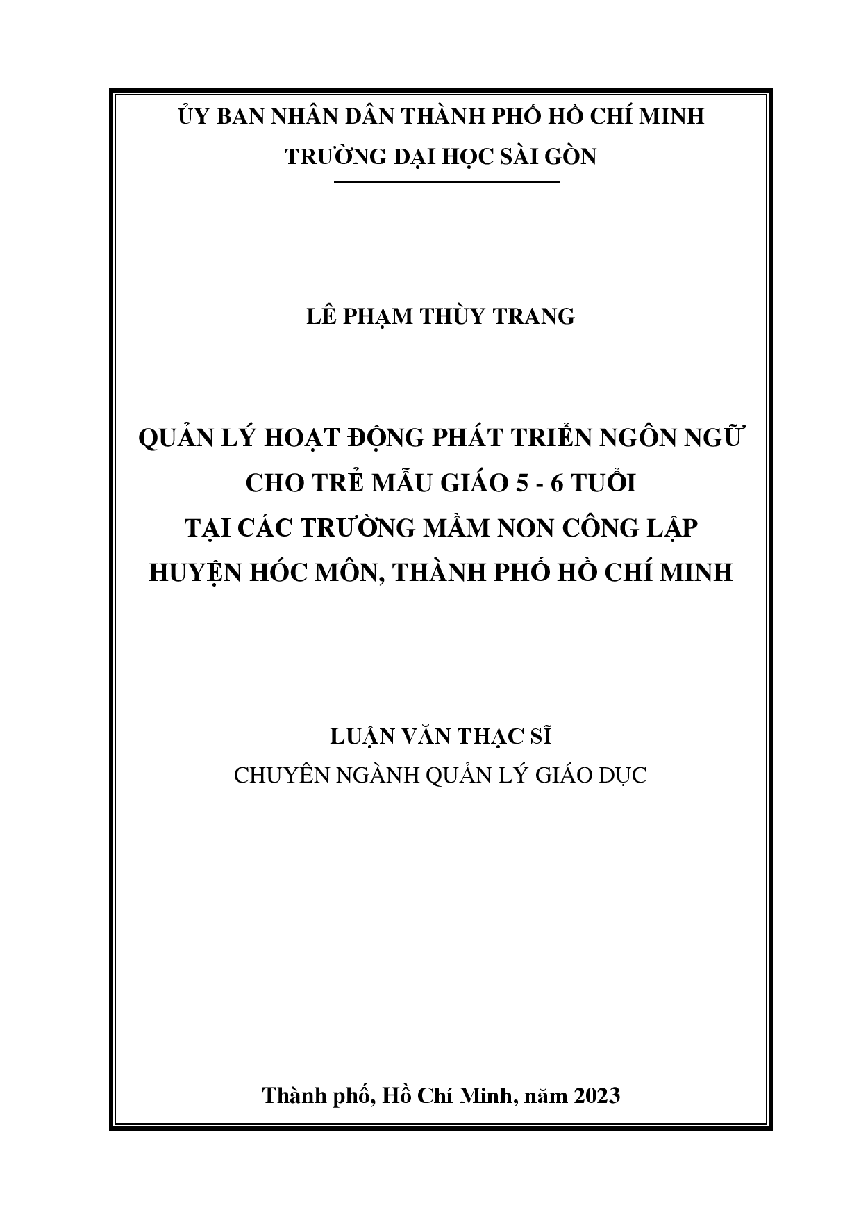 Quản lý hoạt động phát triển ngôn ngữ cho trẻ mẫu giáo 5 - 6 tuổi tại các trường mầm non công lập huyện Hóc Môn, Thành Phố Hồ Chí Minh  