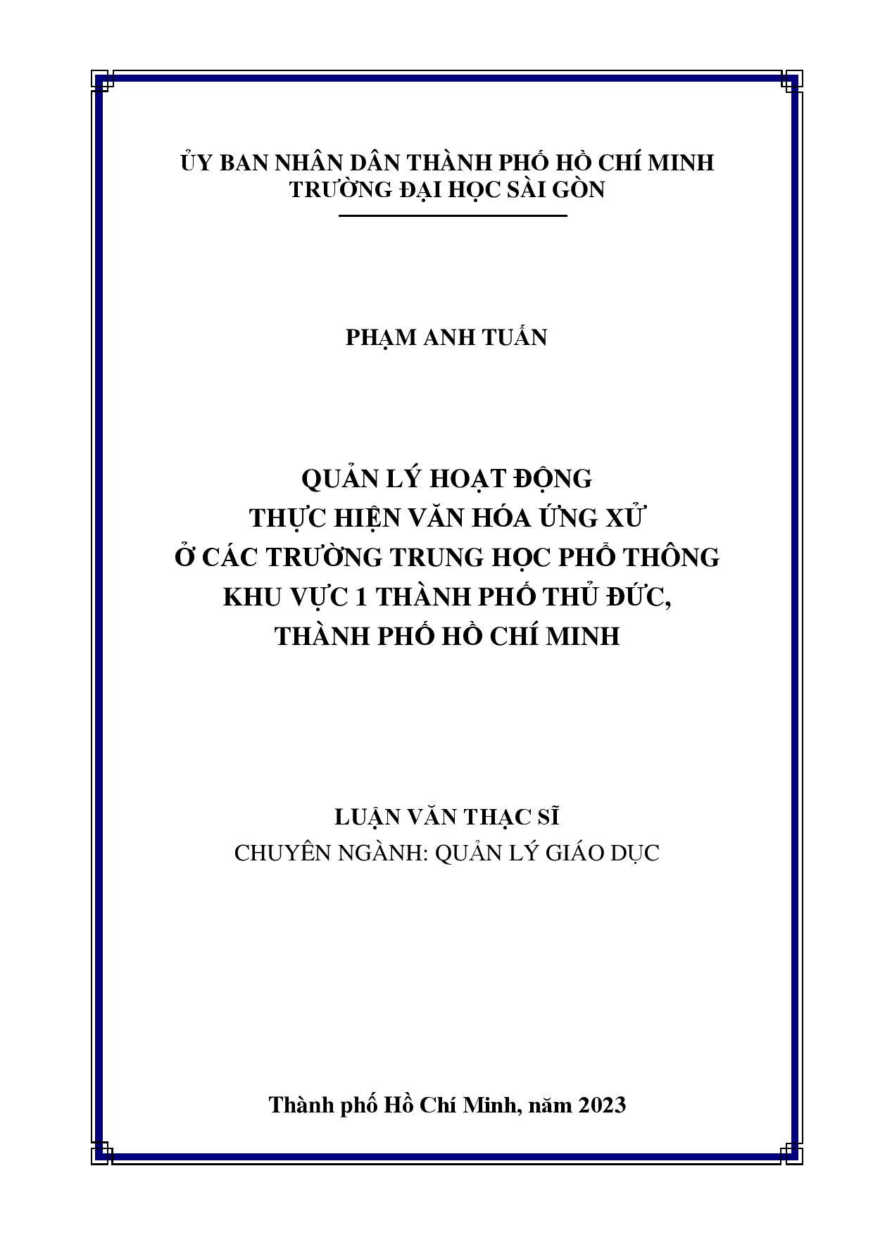 Quản lý hoạt động thực hiện văn hóa ứng xử ở các trường trung học phổ thông khu vực 1 Thành phố Thủ Đức, Thành phố Hồ Chí Minh  