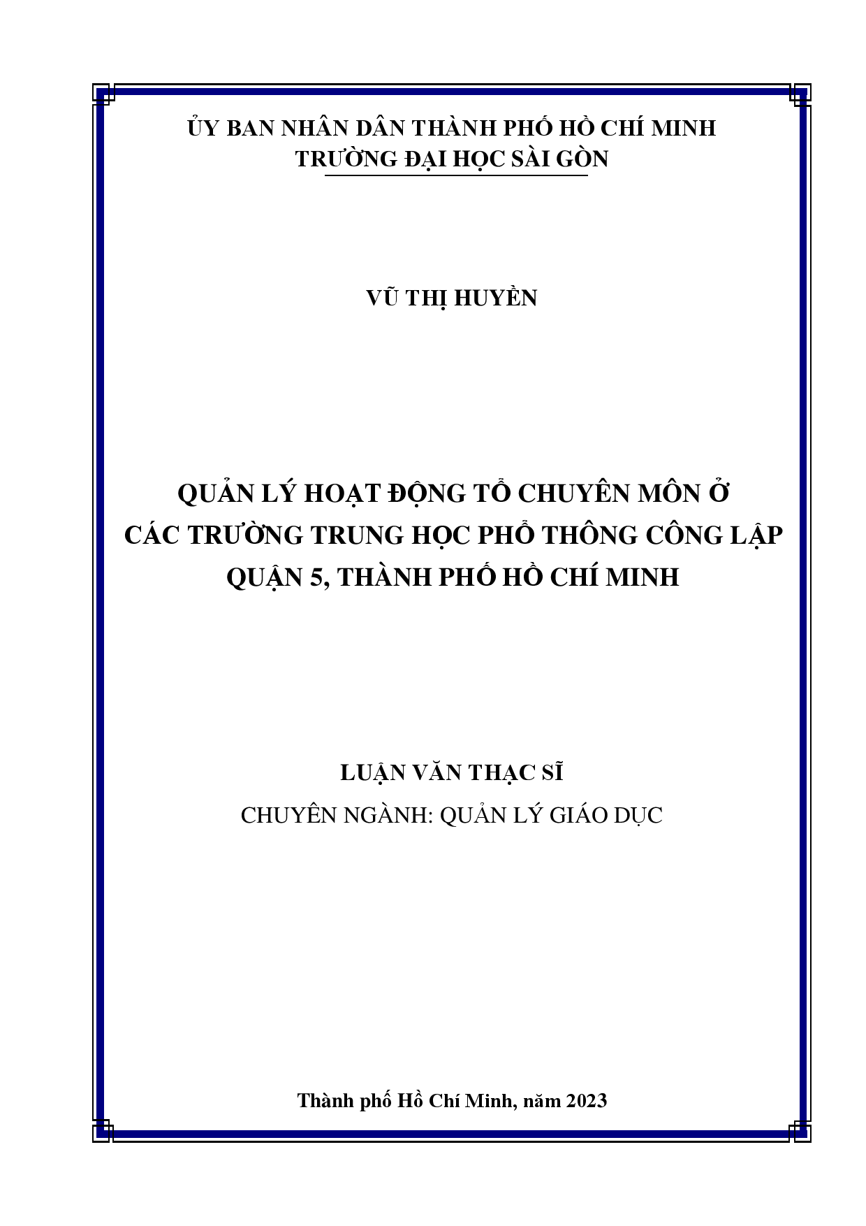 Quản lý hoạt động tổ chuyên môn ở các trường trung học phổ thông công lập Quận 5, Thành phố Hồ Chí Minh  