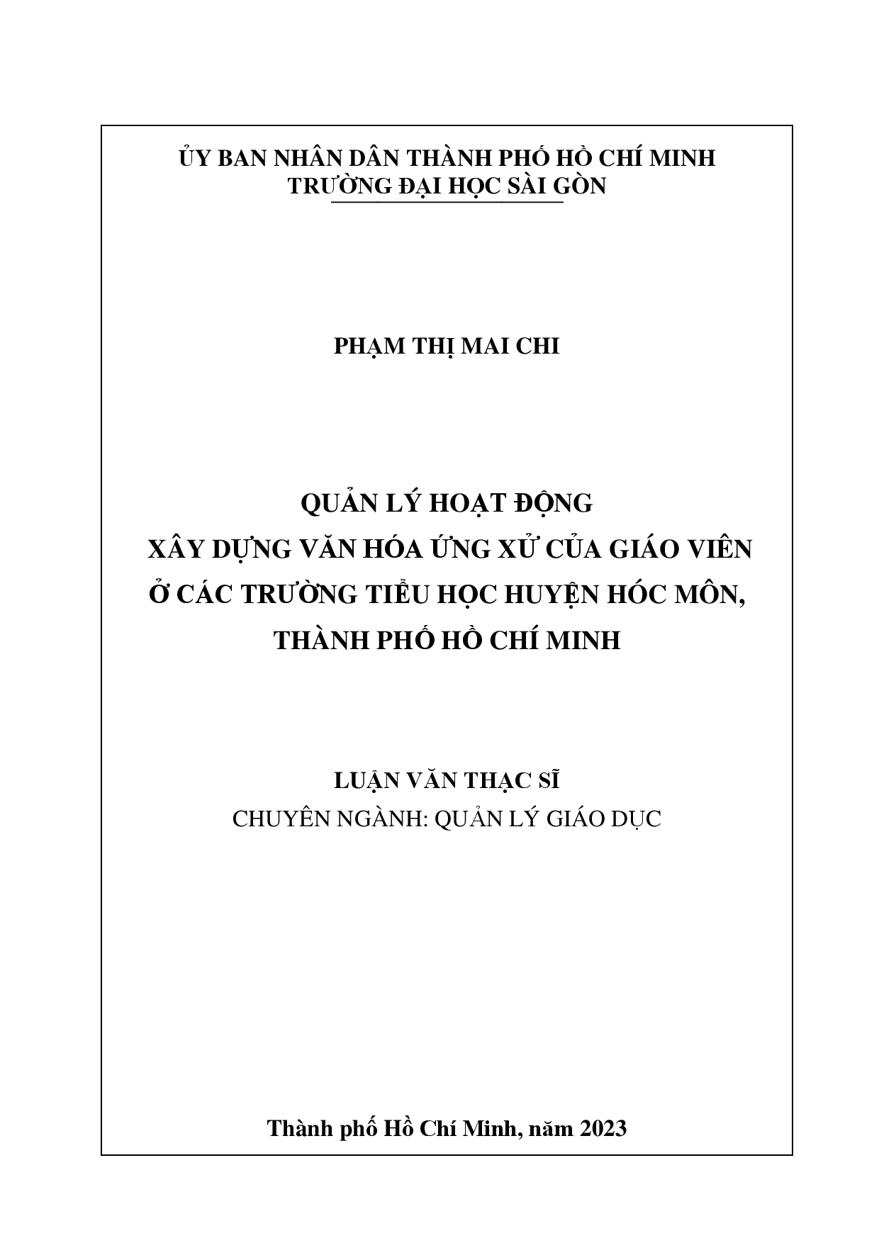 Quản lý hoạt động xây dựng văn hoá ứng xử của giáo viên ở các trường tiểu học huyện Hóc Môn, Thành phố Hồ Chí Minh  