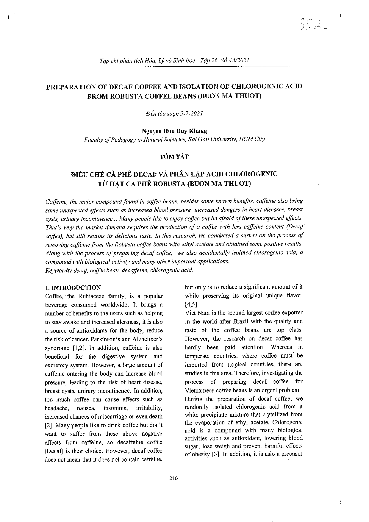 PREPARATION OF DECAF COFFEE AND ISOLATION OF CHLOROGENIC ACID FROM ROBUSTA COFFEE BEANS (BUON MA THUOT)  