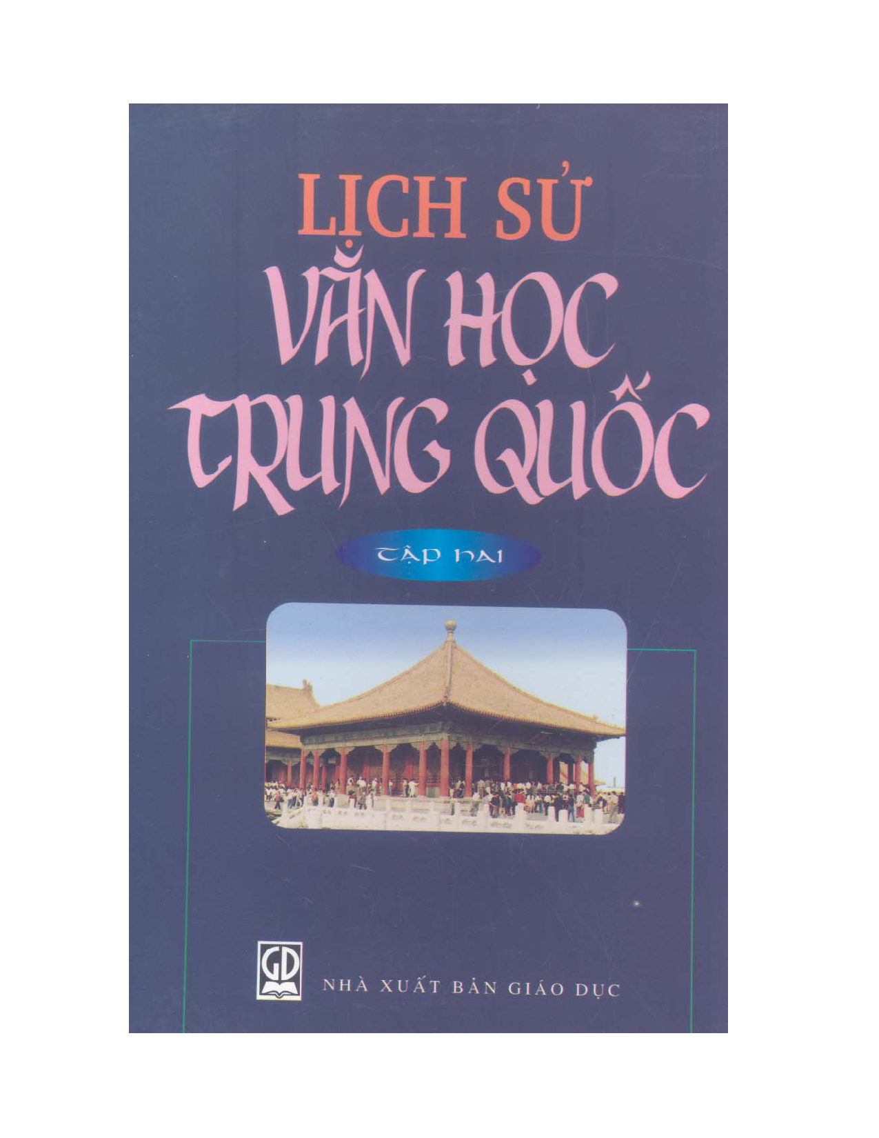 Lịch sử văn học Trung Quốc Tập 2 