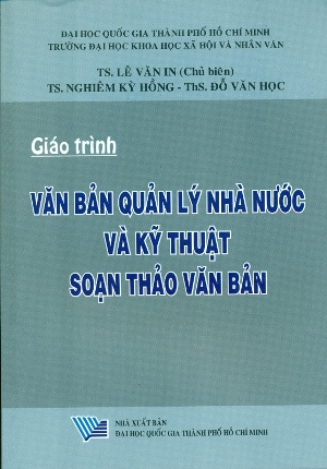 Giáo trình văn bản quản lý nhà nước và kỹ thuật soạn thảo văn bản  