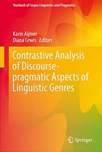 Contrastive analysis of discourse-pragmatic aspects of linguistic genres  