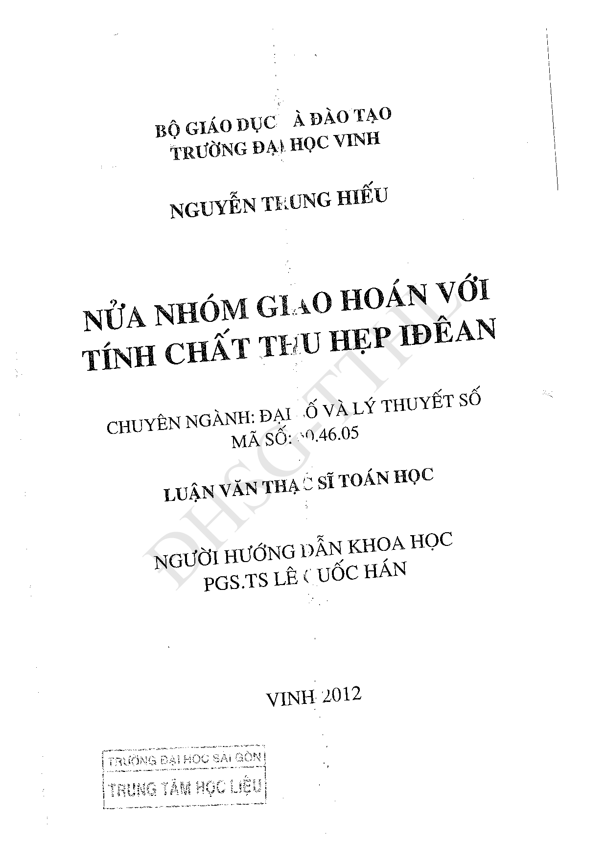 Nửa nhóm giao hoán với tính chất thu hẹp Iđêan