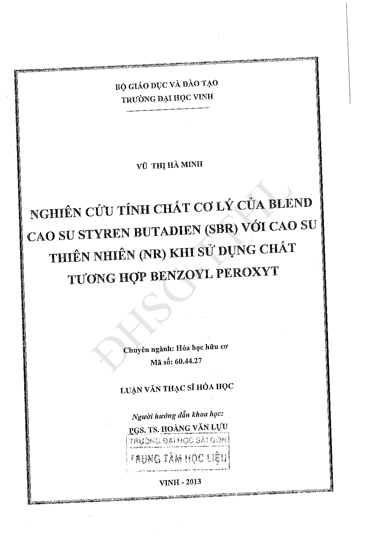 Nghiên cứu tính chất cơ lý của Blend cao su styren butadien (SBR) với cao su thiên nhiên (NR) khi sử dụng chất tương hợp Benzoyl Peroxyt