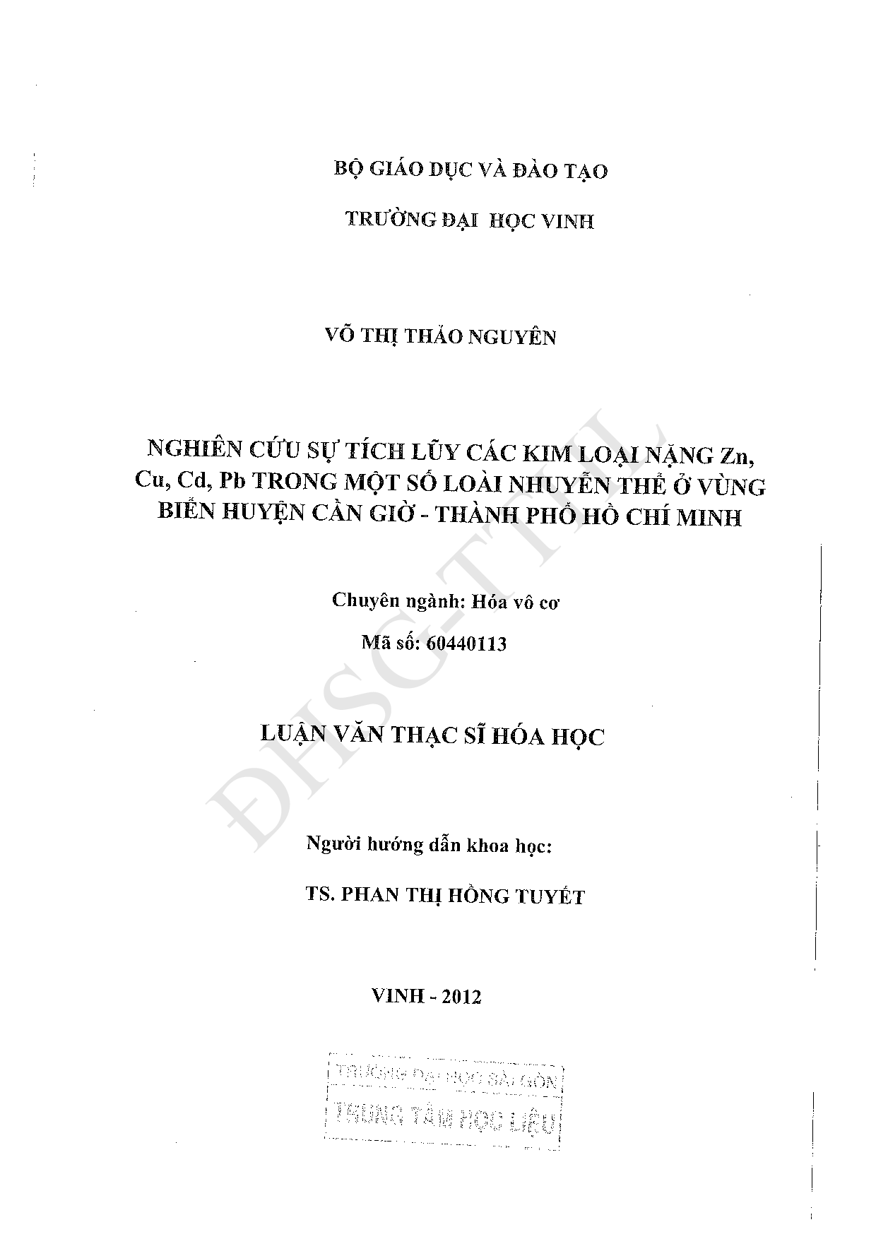 Nghiên cứu sự tích lũy các kim loại nặng Zn, Cu, Cd, Pb, trong một số loài nhuyễn thể ở vùng biển huyện Cần Giờ - Thành phố Hồ Chí Minh