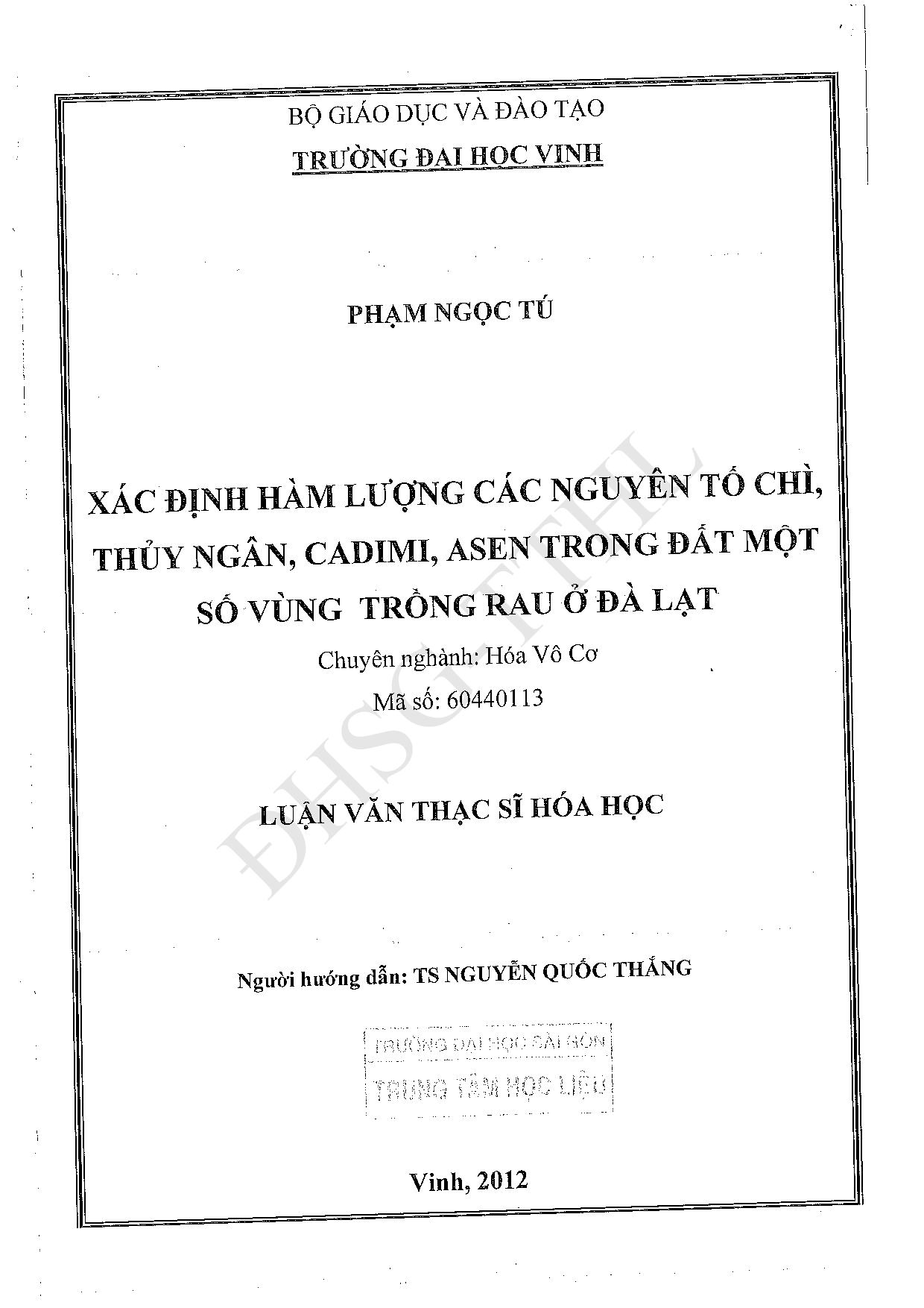 Xác định hàm lượng các nguyên tố chì, Thủy ngân, Cadimi, Asen trong đất một số vùng trồng rau ở Đà Lạt