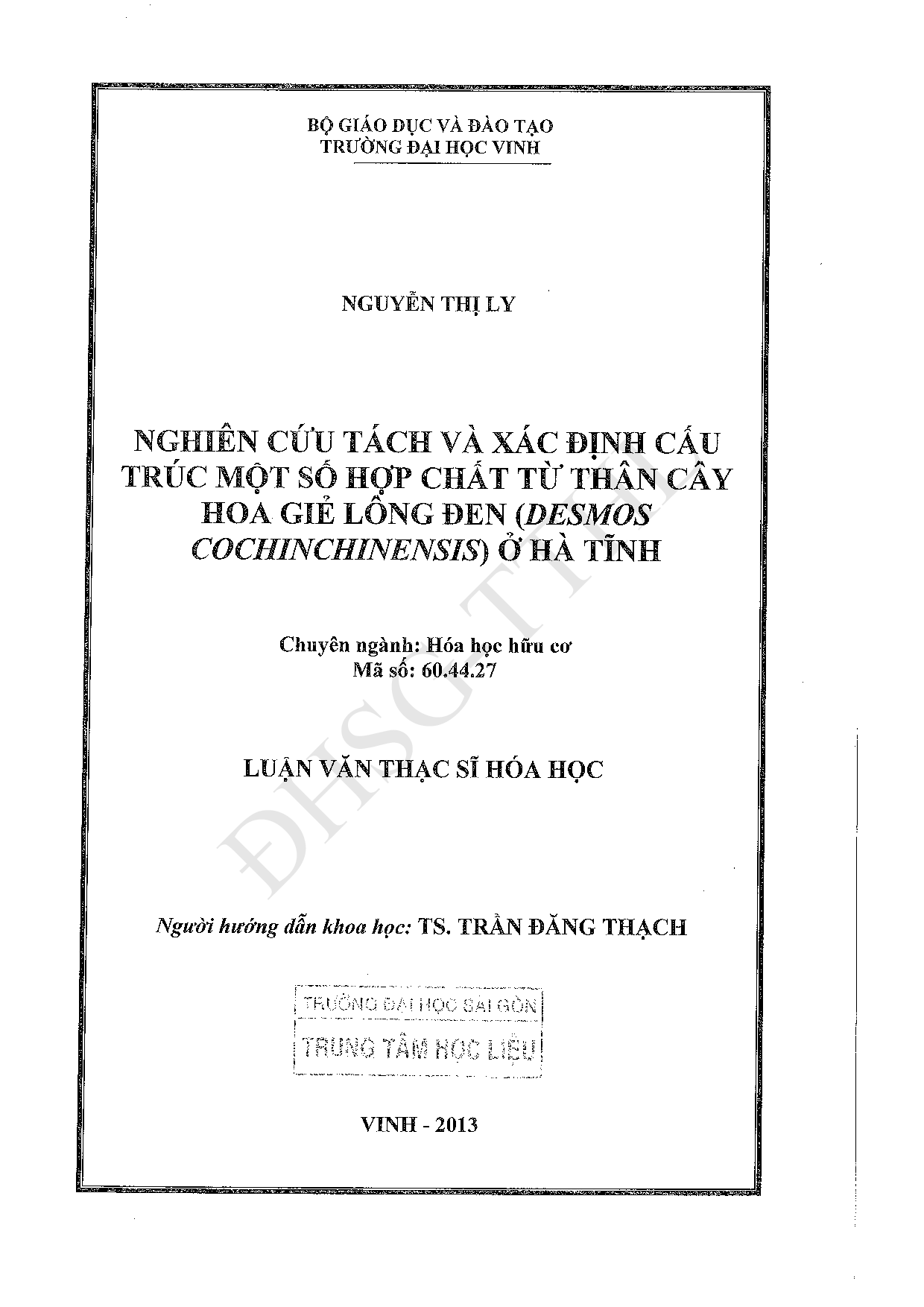 Nghiên cứu tách và xác định cấu trúc một số hợp chất từ thân cây hoa giẻ lông đen (Desmos cochinchinensis) ở Hà Tĩnh