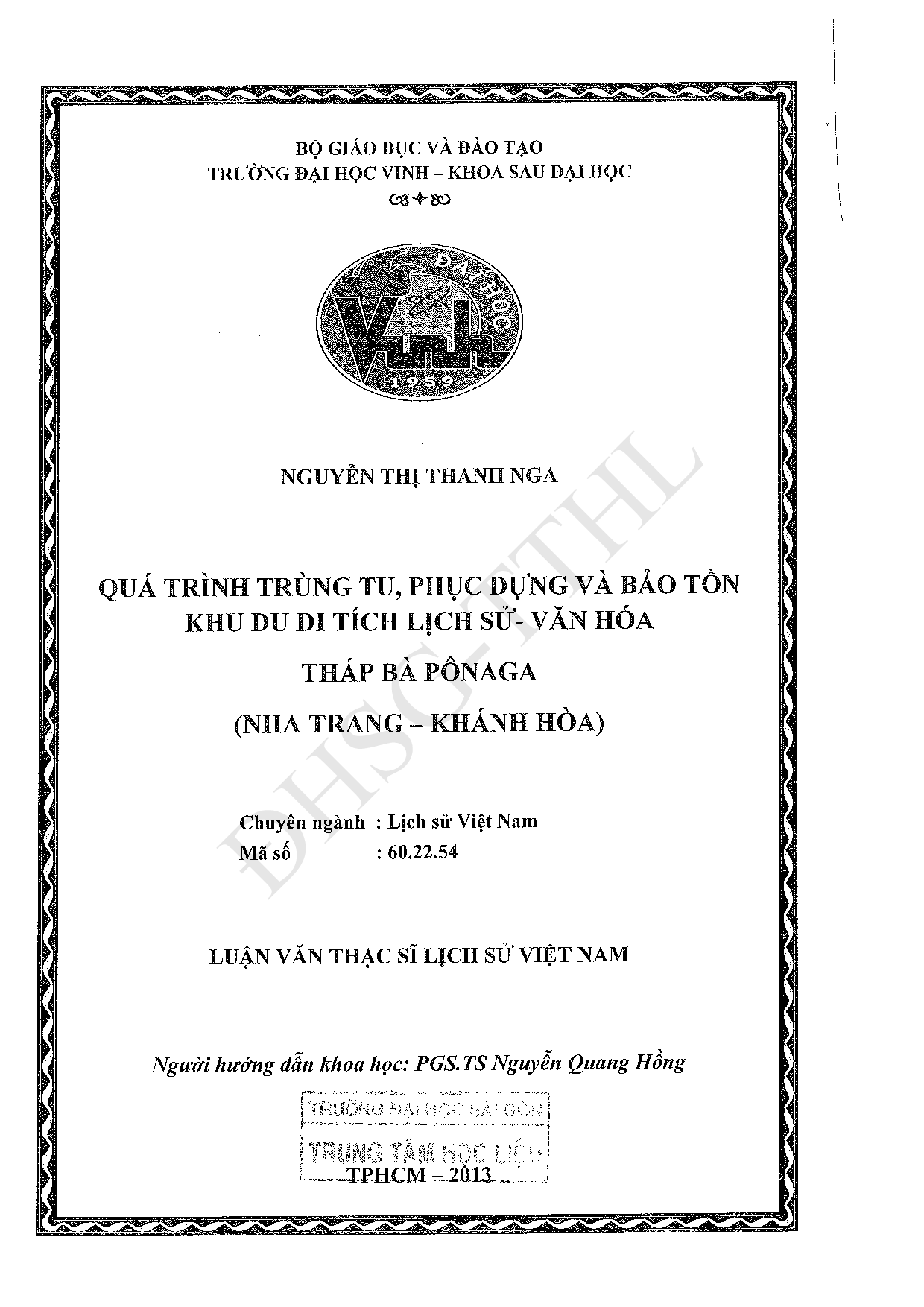 Quá trình trùng tu, phục dựng và bảo tồn khu di tích lịch sử - văn hóa tháp bà Pônaga (Nha Trang - Khánh Hòa)