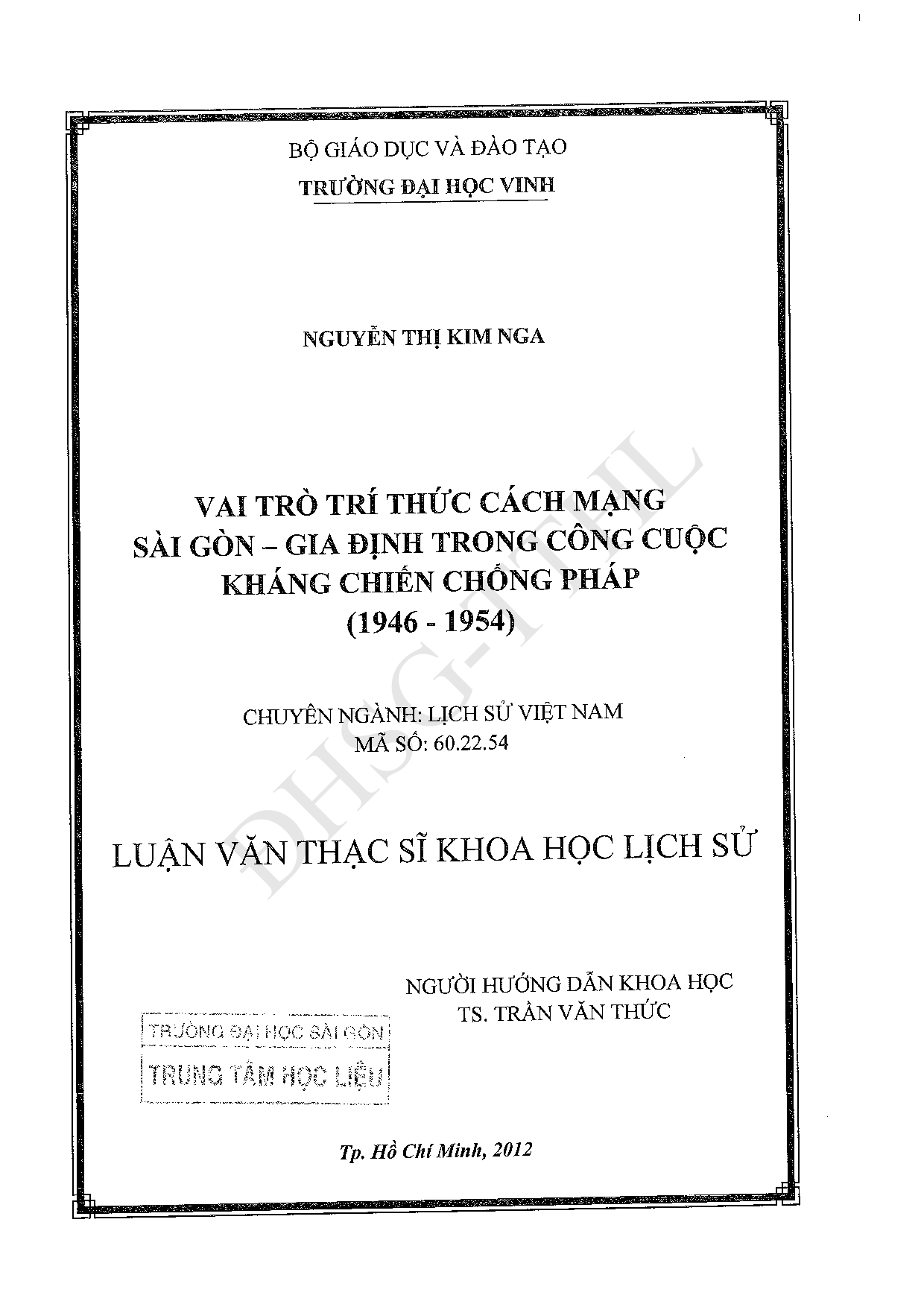 Vai trò trí thức cách mạng Sài Gòn - Gia Định trong công cuộc kháng chiến chống Pháp (1946-1954)