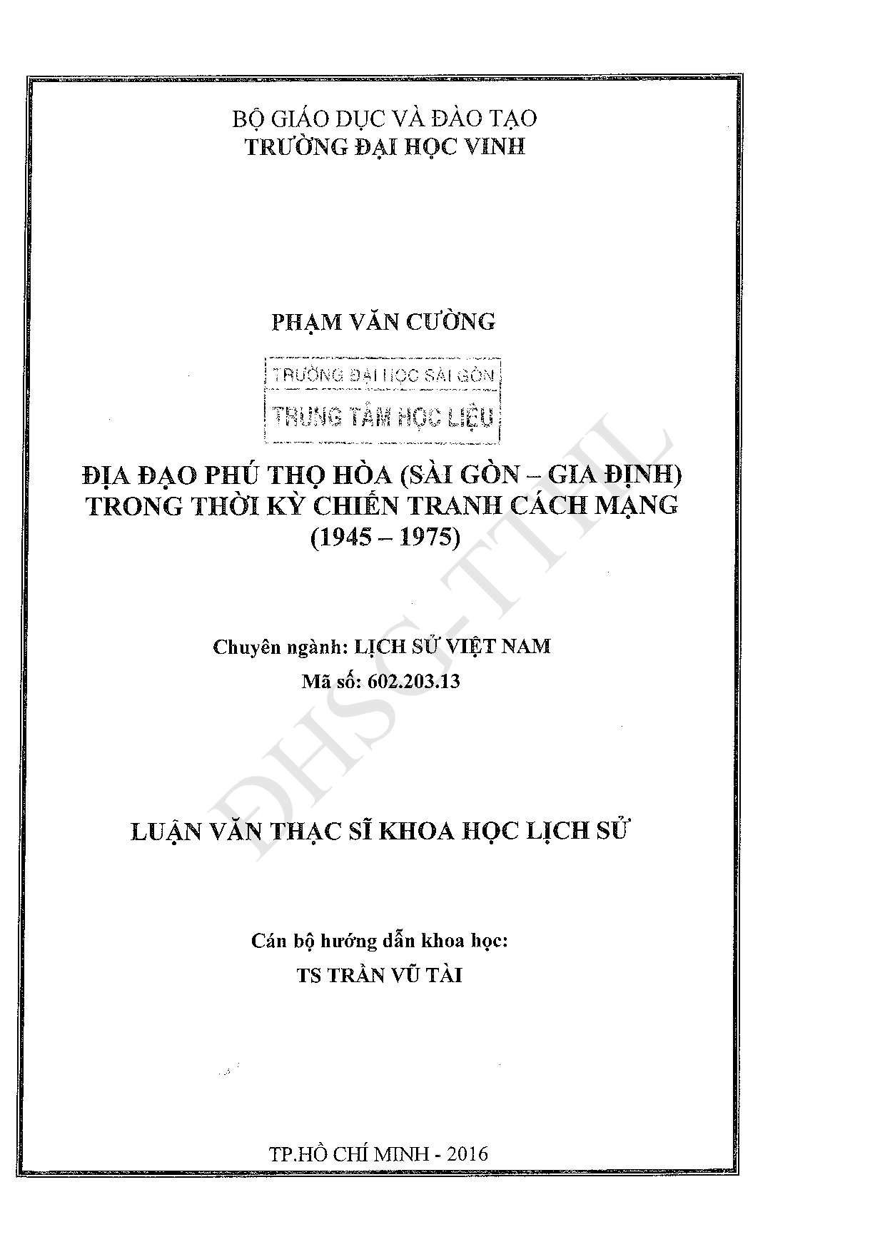 Địa đạo Phú Thọ Hòa (Sài Gòn - Gia Định) trong thời kỳ chiến tranh cách mạng (1945 - 1975)