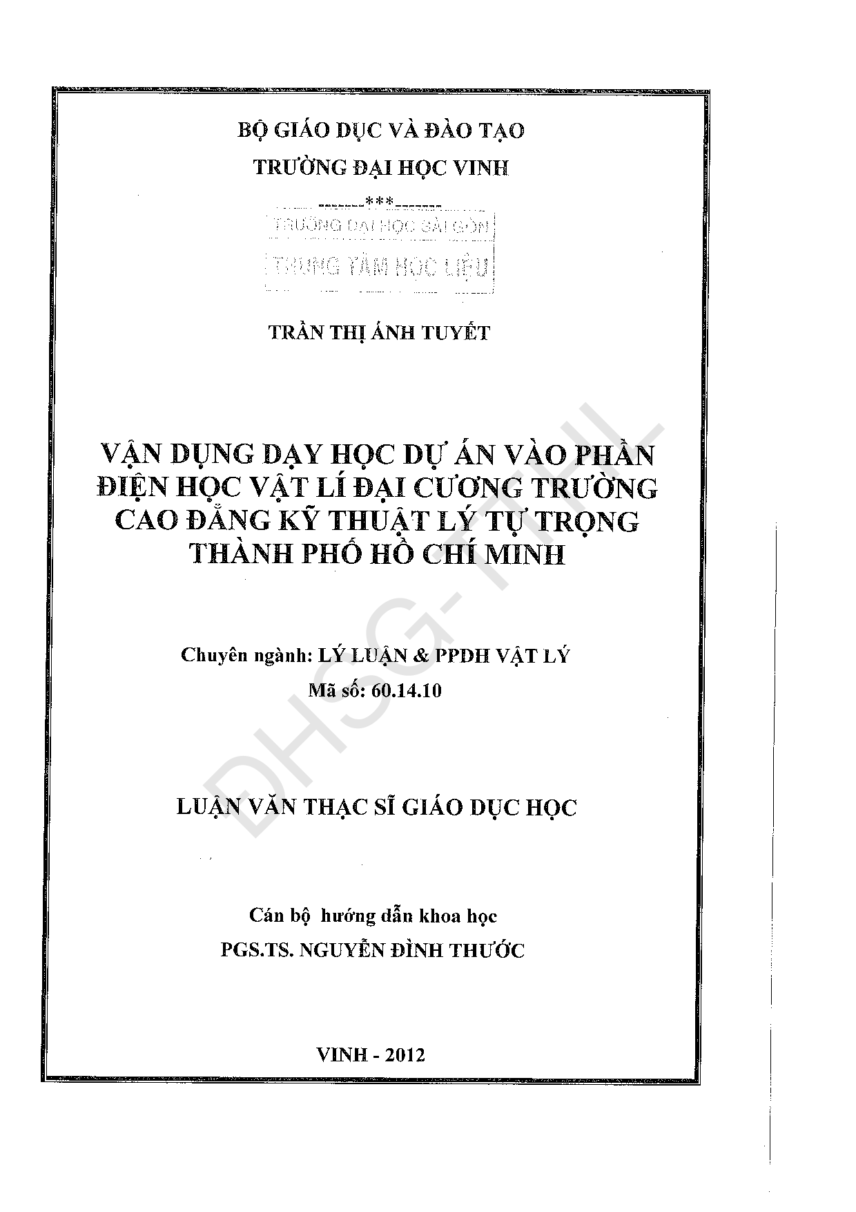 Vận dụng dạy học dự án vào phần Điện học vật lí đại cương trường Cao đẳng kĩ thuật Lý Tự Trọng Thành phố Hồ Chí Minh