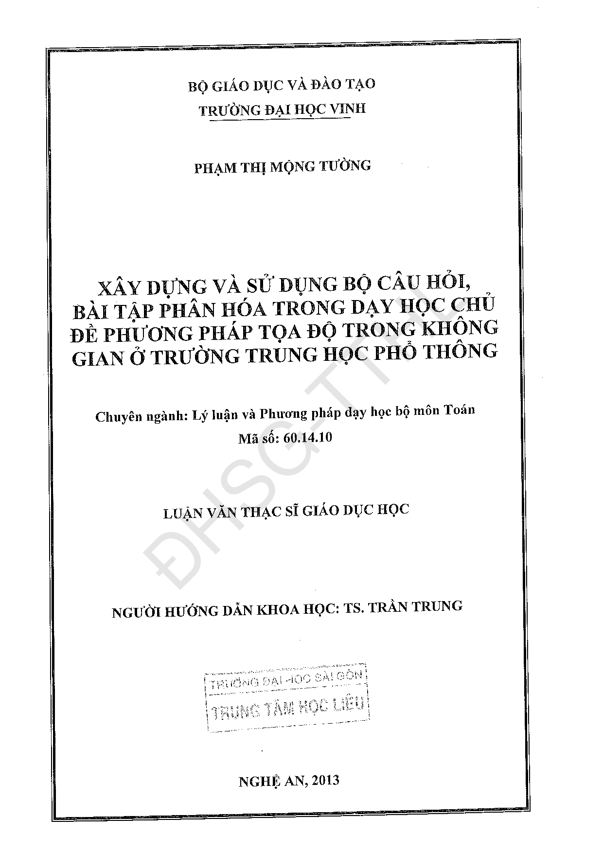 Xây dựng và sử dụng bộ câu hỏi, bài tập phần hóa trong dạy học chủ đề phương pháp tọa độ trong không gian ở trường trung học phổ thông