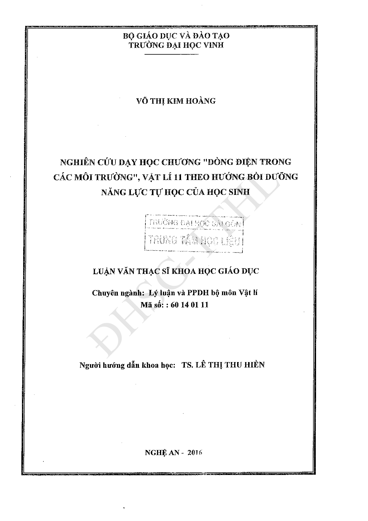 Nghiên cứu dạy học chương "Dòng điện trong các môi trường" Vật lí 11 theo hướng bồi dưỡng năng lực tự học của học sinh