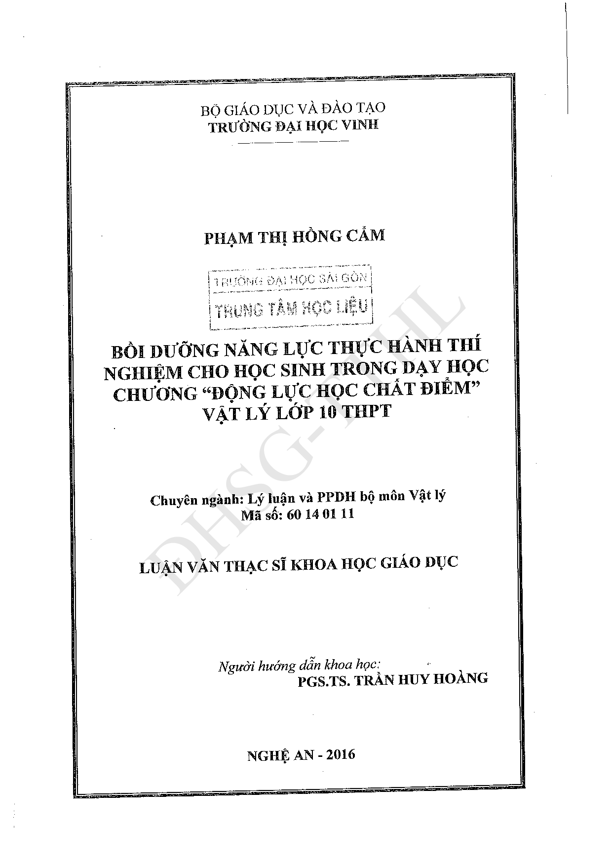 Bồi dưỡng năng lực thực hành thí nghiệm cho học sinh trong dạy học chương "Động lực học chất điểm" Vật lý lớp 10 THPT