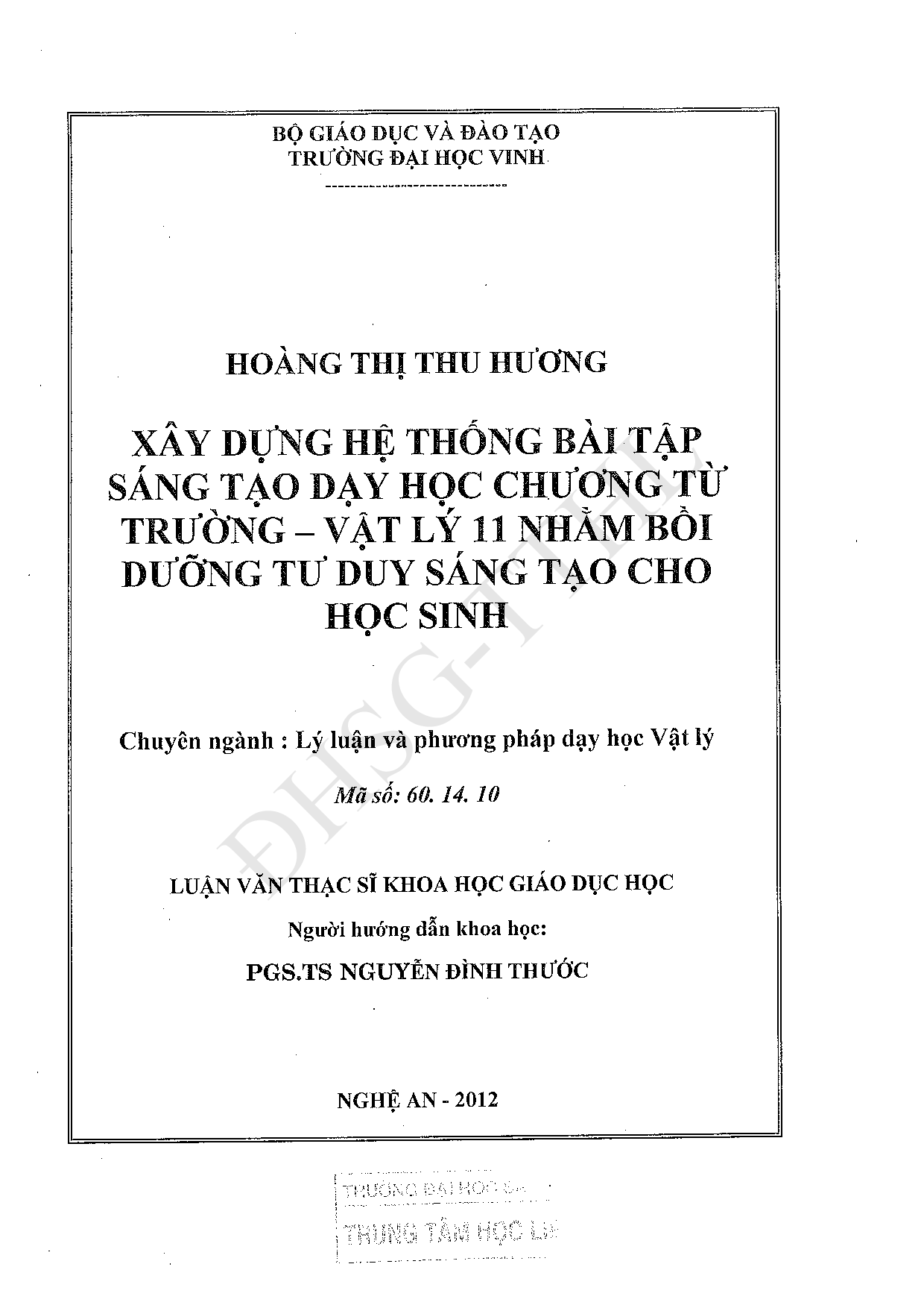 Xây dựng hệ thống bài tập sáng tạo dạy học "Từ trường" Vật lý 11 nhằm bồi dưỡng tư duy sáng tạo cho học sinh