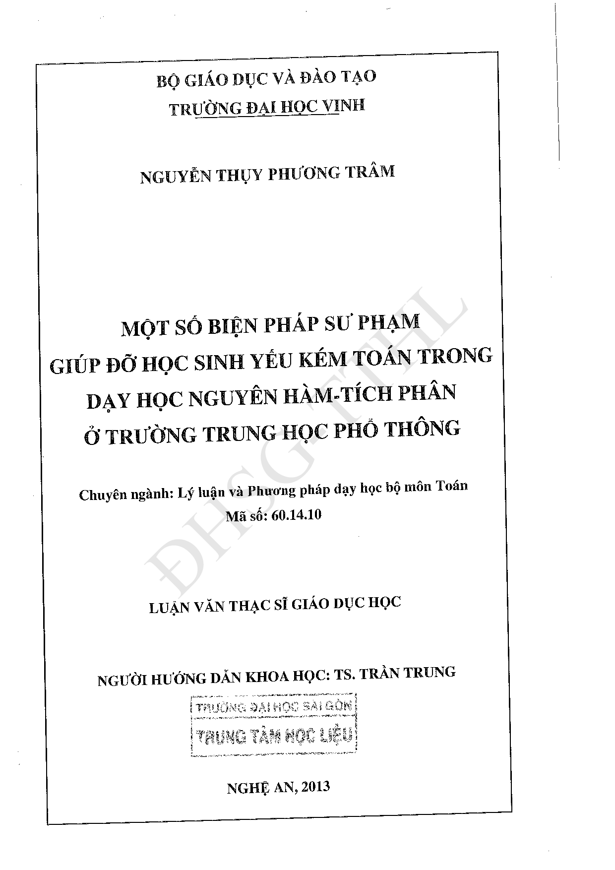 Một số biện pháp sư phạm giúp đỡ học sinh yếu kém trong dạy học nguyên hàm - tích phân ở trường Trung học phổ thông