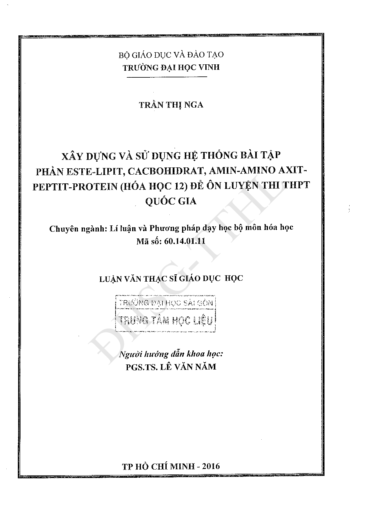 Xây dựng và sử dụng hệ thống bài tập phần Este - Lipit, Cacbohidrat, Amin - Amino axit - Peptit - Protein (Hóa học 12) để ôn luyện thi THPT Quốc gia