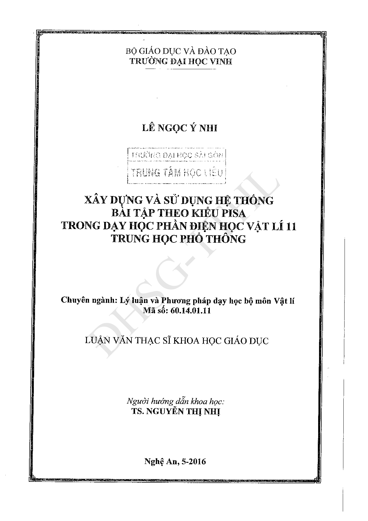 Xây dựng và sử dụng hệ thống bài tập theo kiểu Pisa trong dạy học phần Điện học Vật lí 11 trung học phổ thông