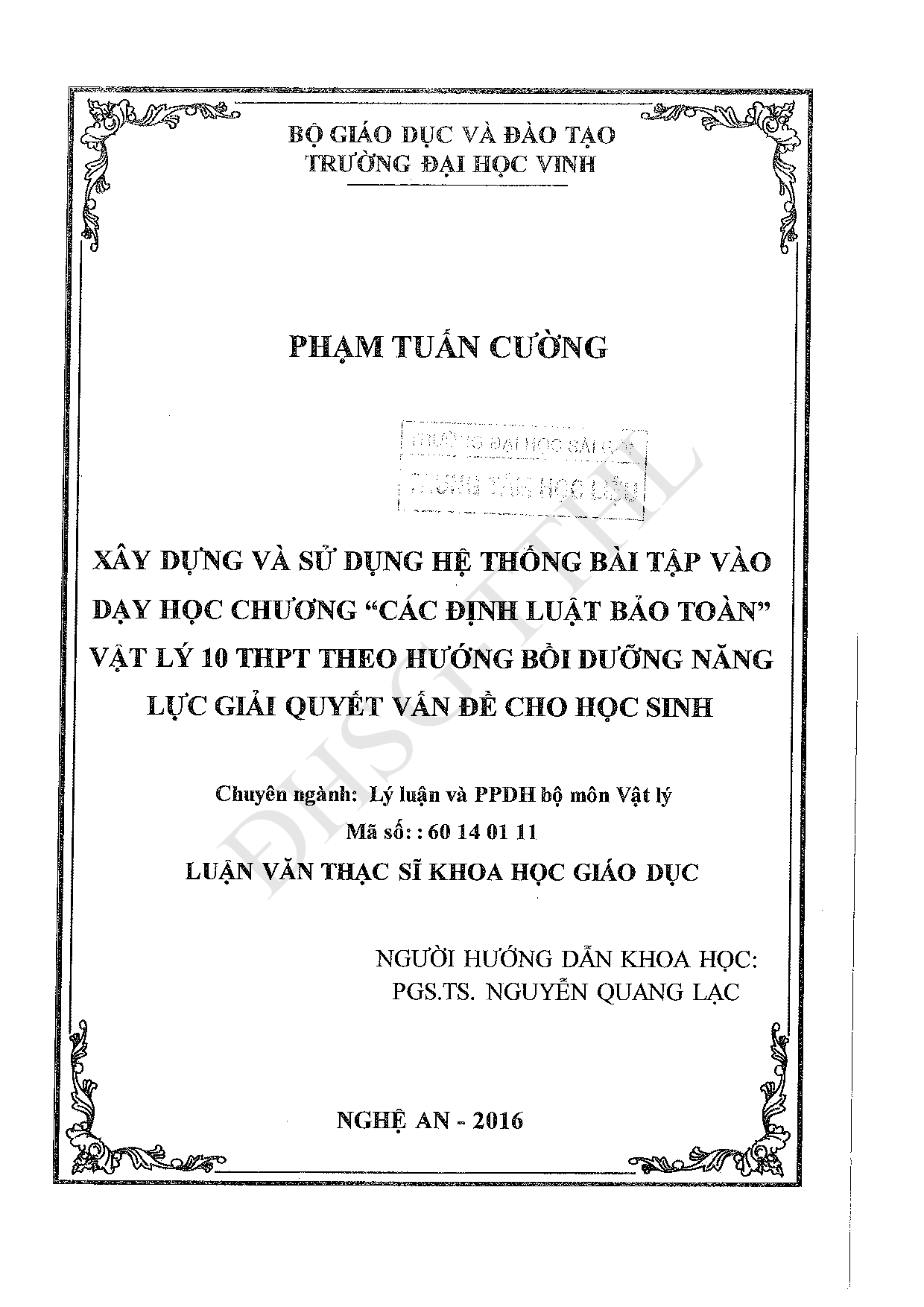 Xây dựng và sử dụng hệ thống bài tập vào dạy học chương "Các định luật bảo toàn" Vật lý 10 THPT theo hướng bồi dưỡng năng lực giải quyết vấn đề cho học sinh