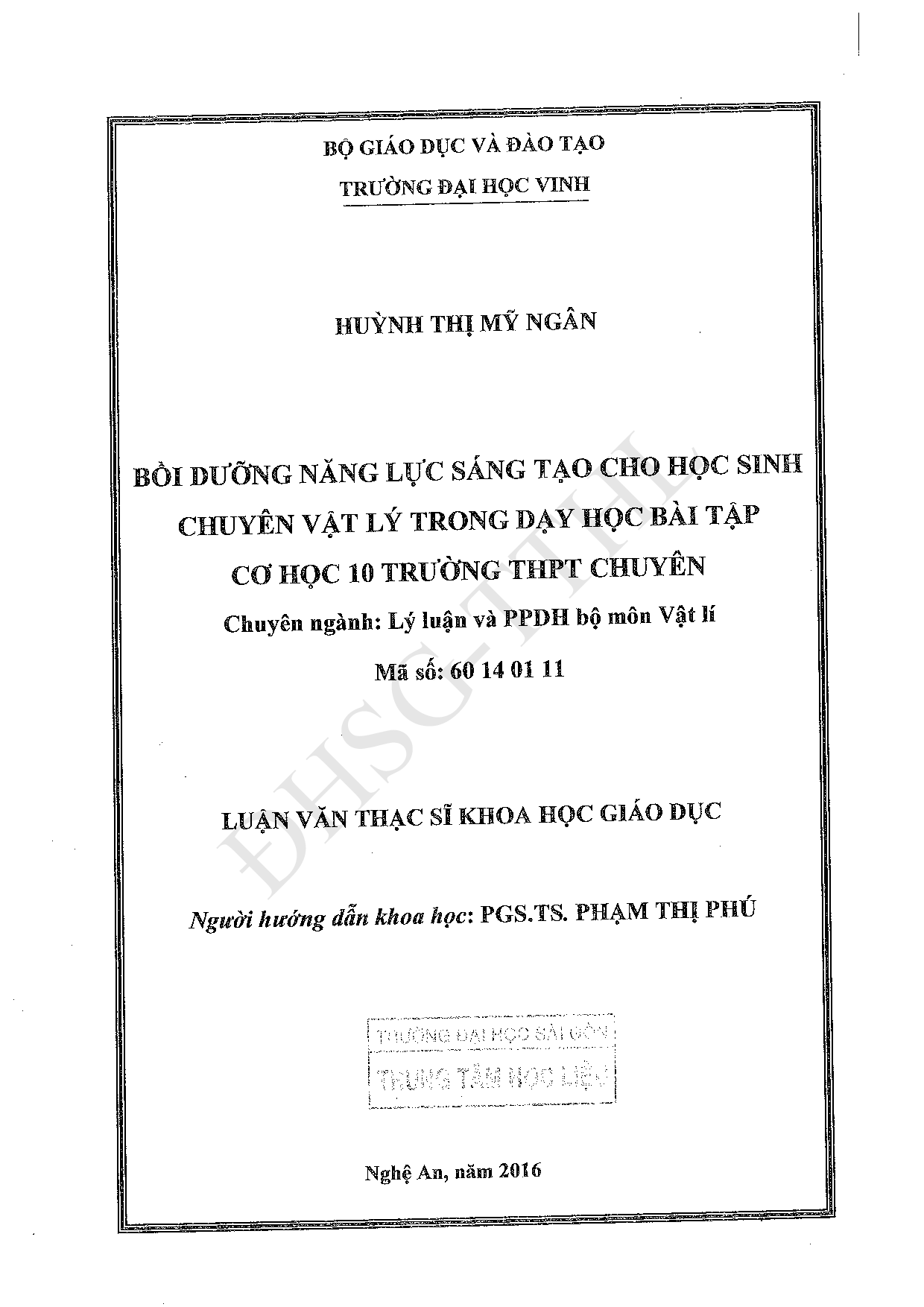 Bồi dưỡng năng lực sáng tạo cho học sinh chuyên vật lý trong dạy học bài tập cơ học 10 trường THPT chuyên