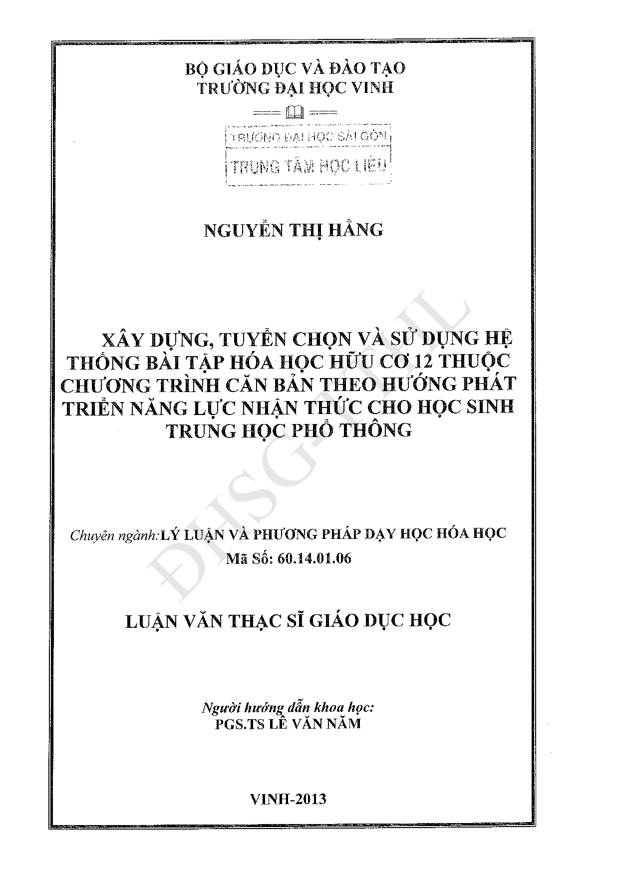 Xây dựng, tuyển chọn và sử dụng hệ thống bài tập hóa học hữu cơ 12 thuộc chương trình căn bản theo hướng phát triển năng lực nhận thức cho học sinh trung học phổ thông