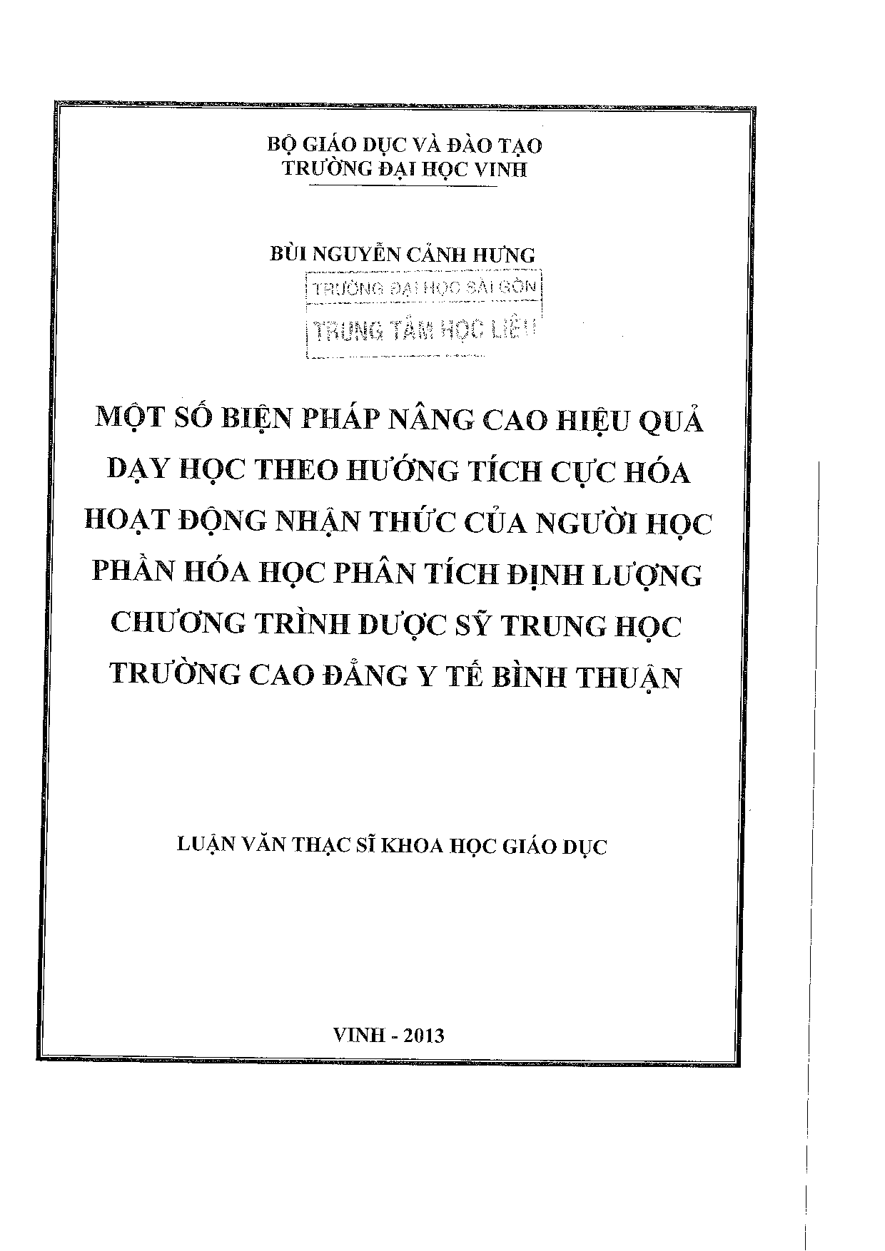 Một số biện pháp nâng cao hiệu quả dạy học theo hướng tích cực hóa hoạt động nhận thức của người học phần hóa học phân tích định lượng chương trình dược sỹ trung học trường Cao đẳng y tế Bình Thuận