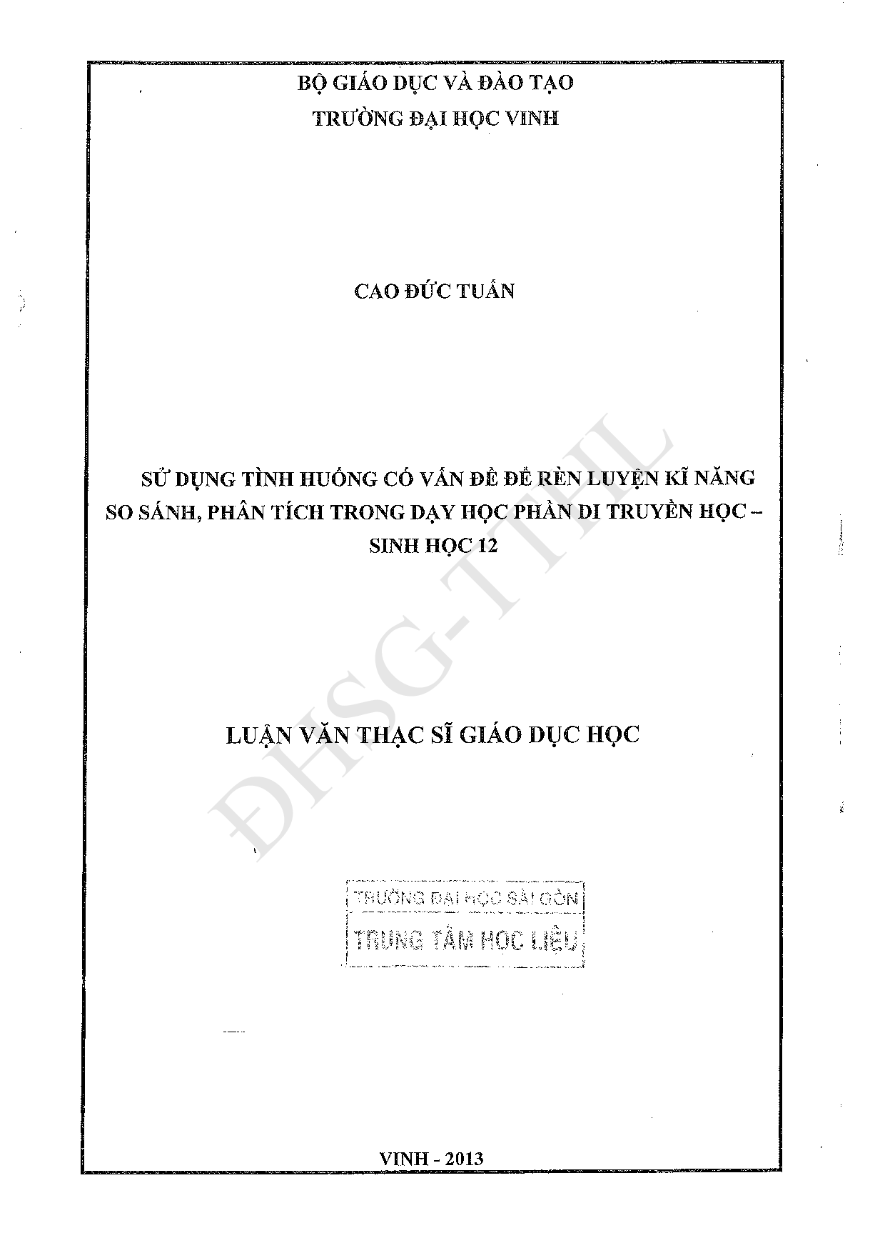 Sử dụng tình huống có vấn đề để rèn luyện kĩ năng so sánh, phân tích trong dạy học phần di truyền học - sinh học 12